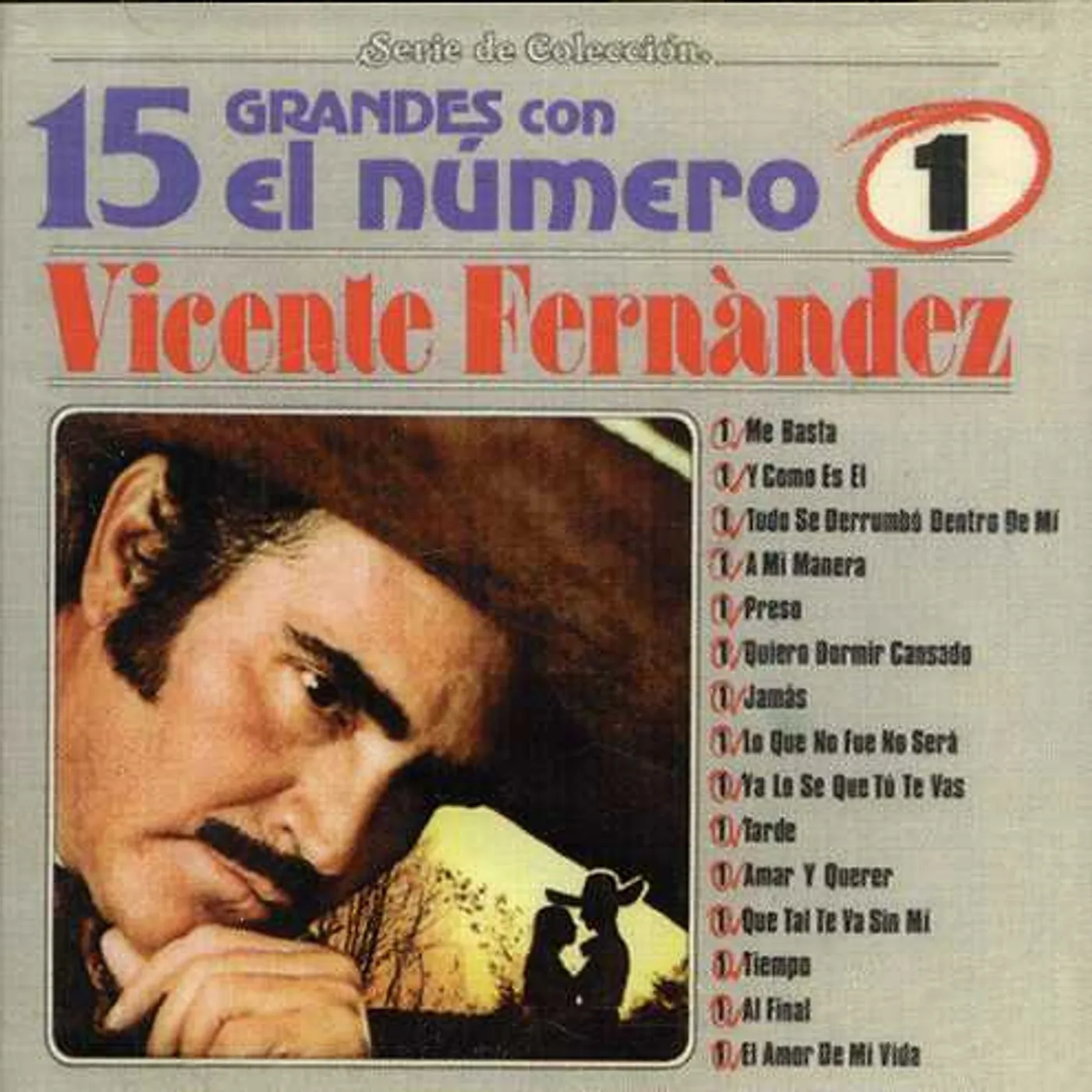 Vicente Fernández 15 GRANDES CON EL NUMERO 1 CD