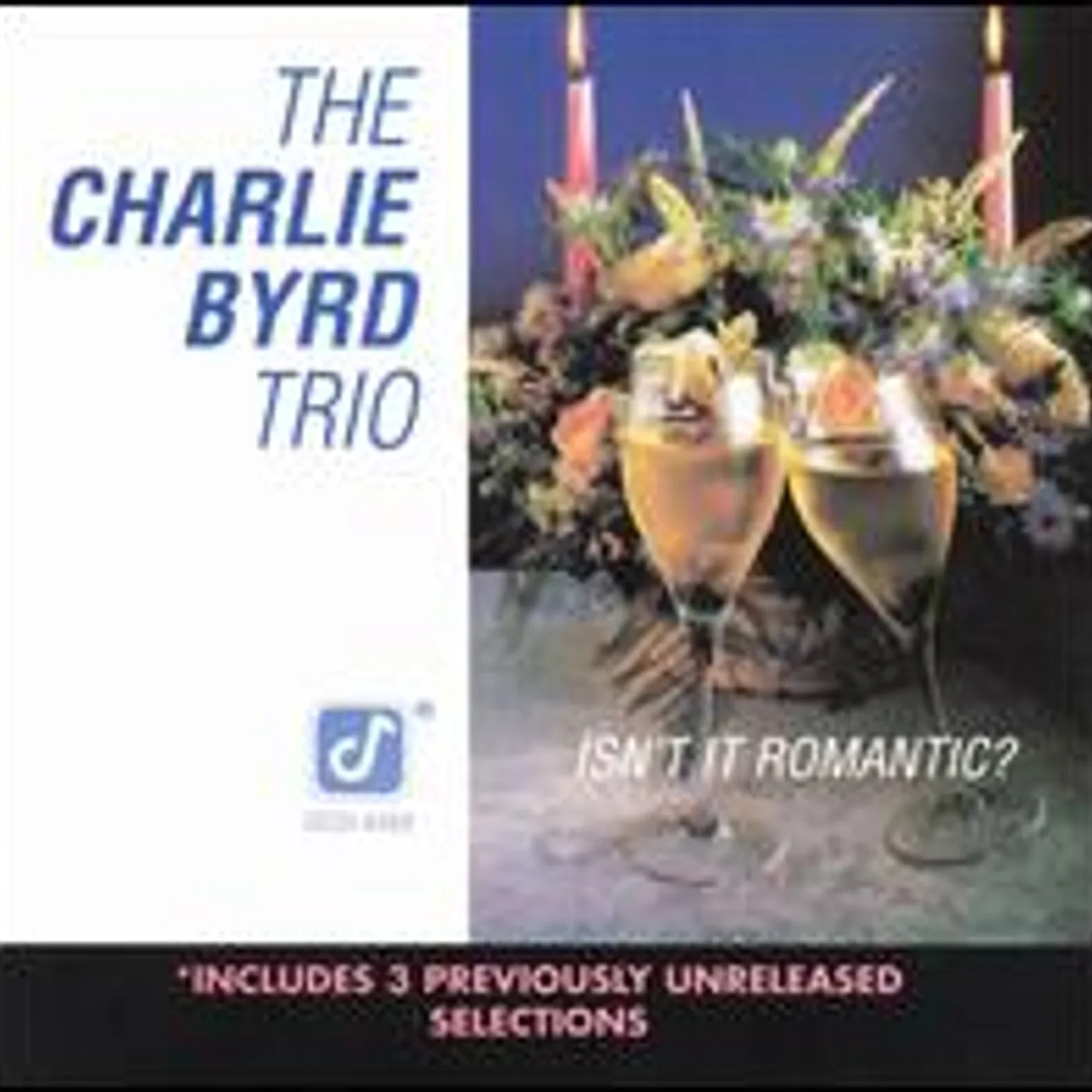 Charlie Byrd ISN'T IT ROMANTIC CD