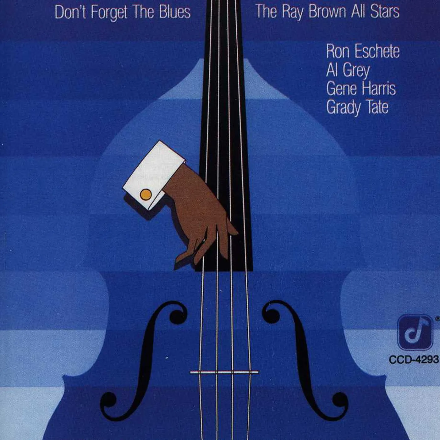 Ray Brown DON'T FORGET THE BLUES CD