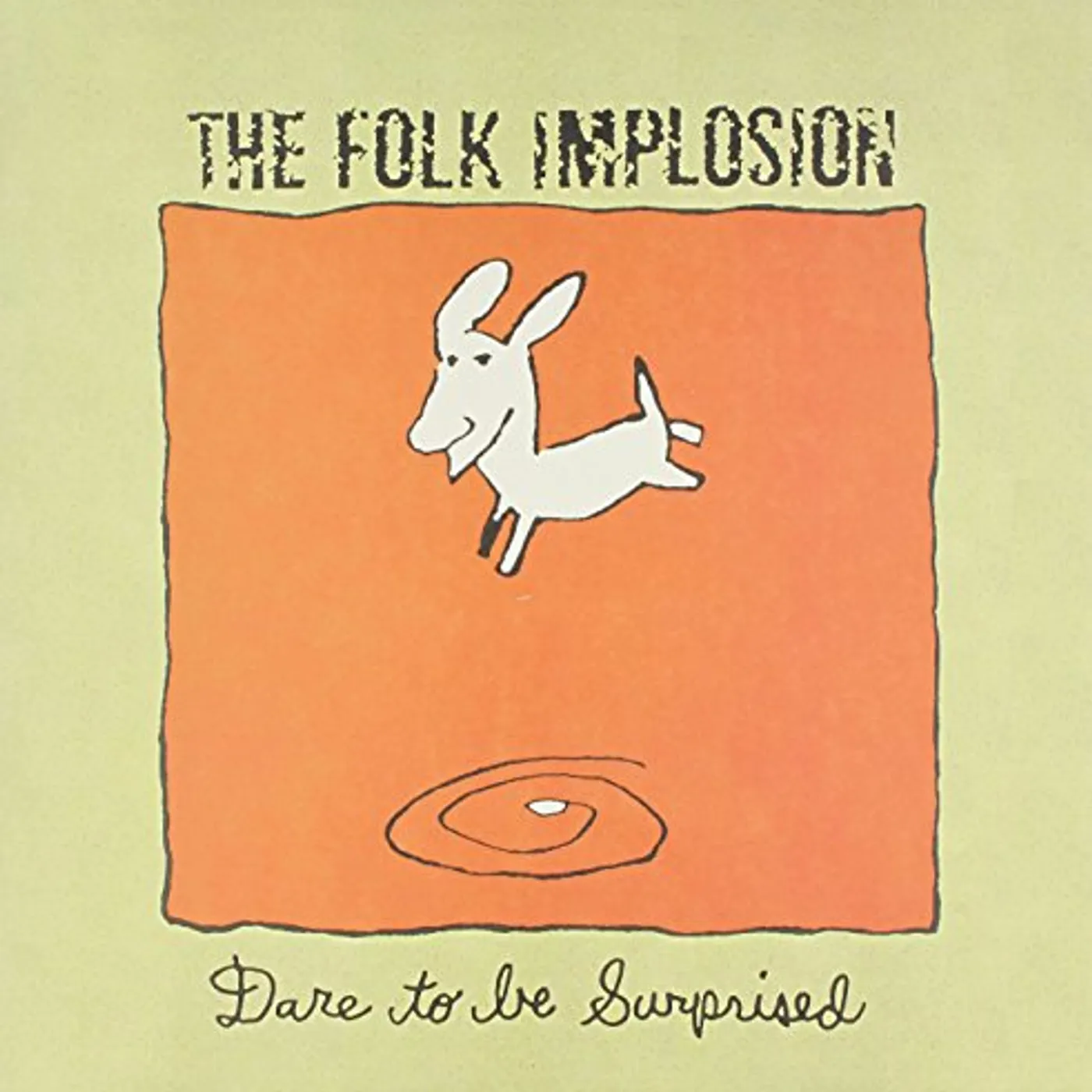 The Folk Implosion DARE TO BE SURPRISED Vinyl Record