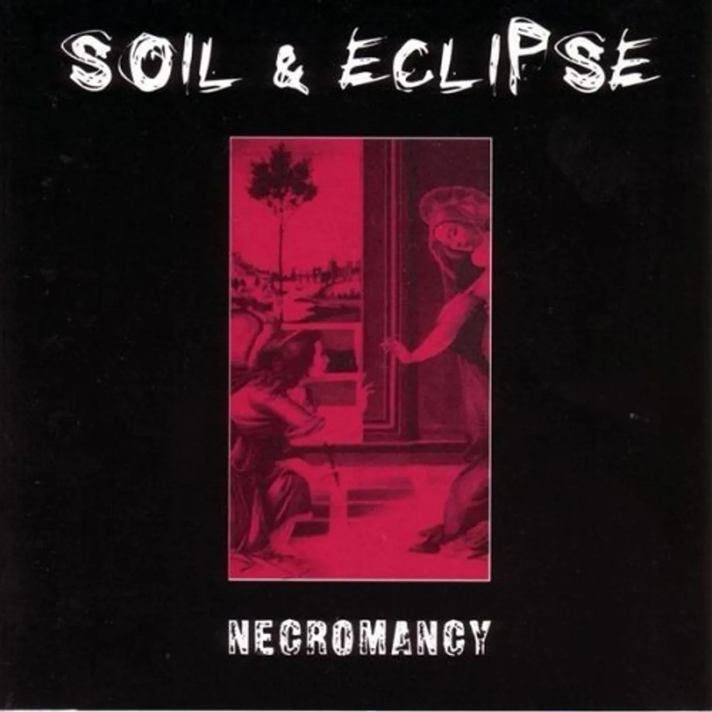 Soil & Eclipse NECROMANCY CD
