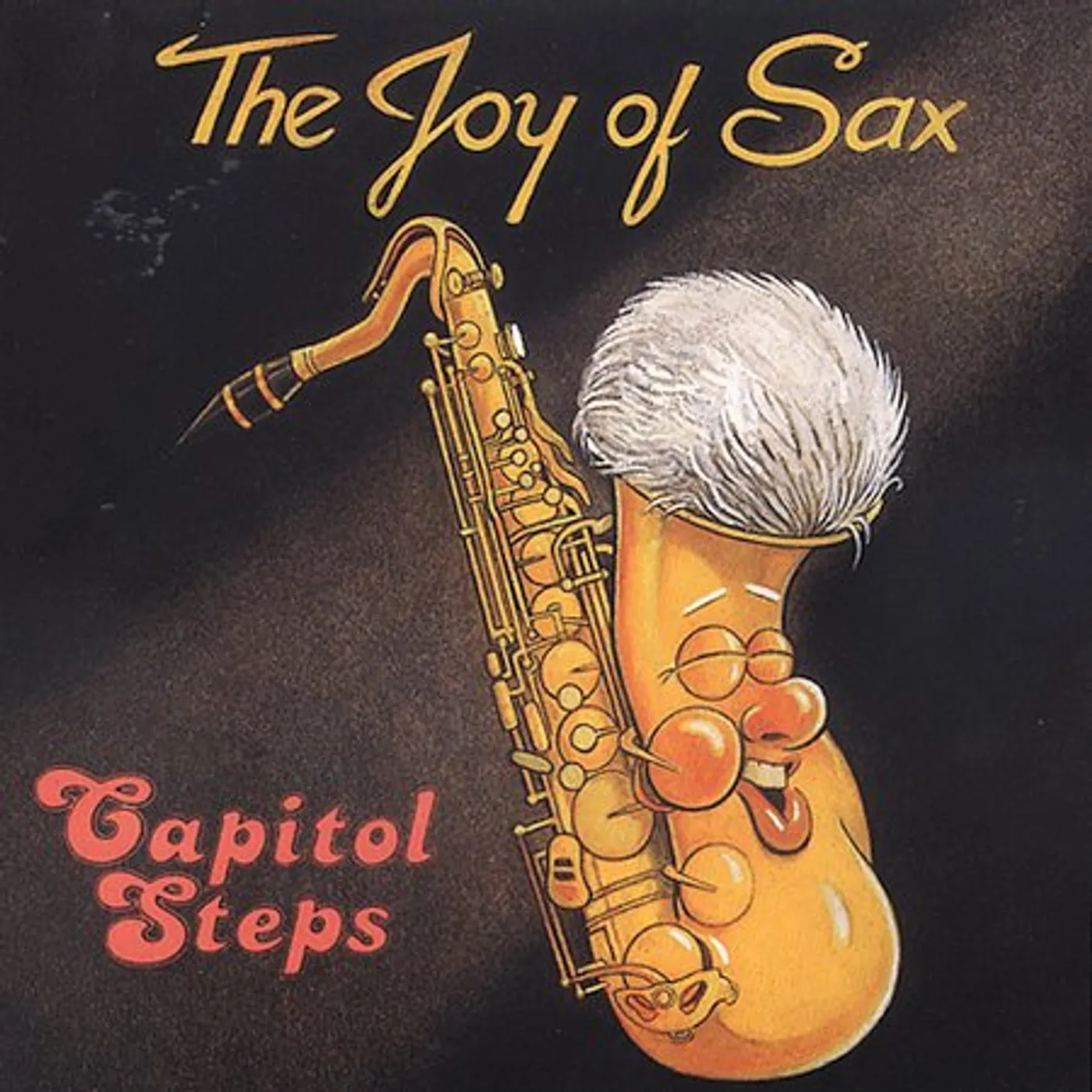 Capitol Steps JOY OF SAX CD