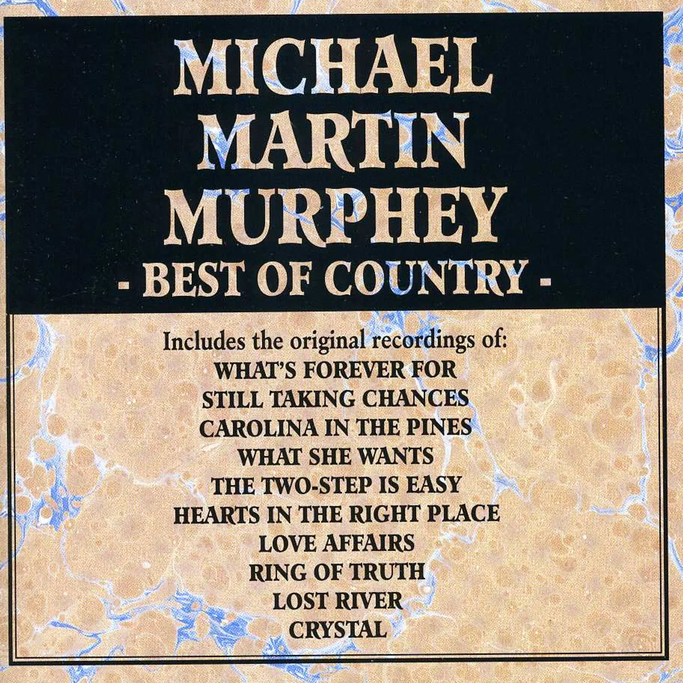 Michael Martin Murphey BEST OF COUNTRY CD