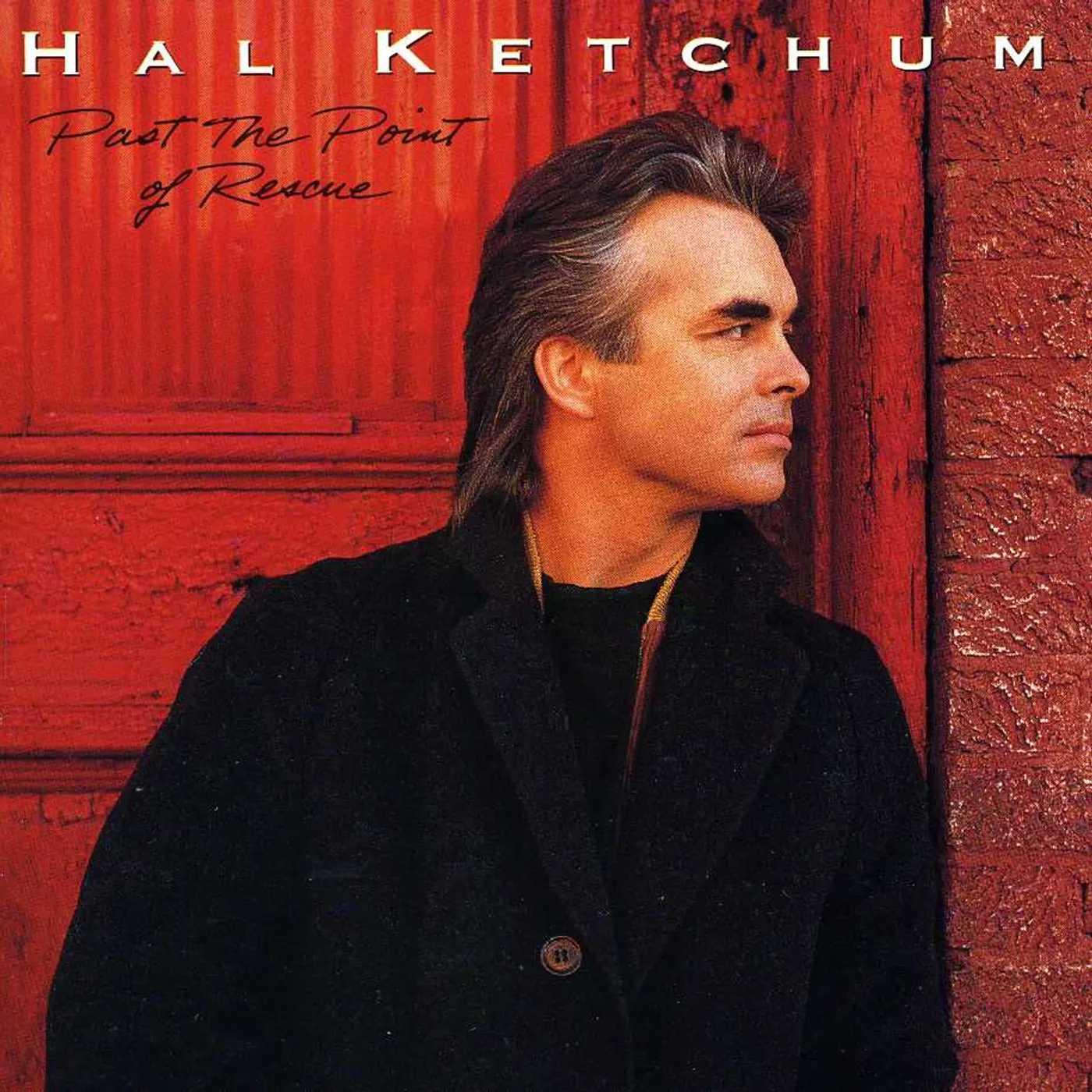 Hal Ketchum PAST THE POINT OF RESCUE CD