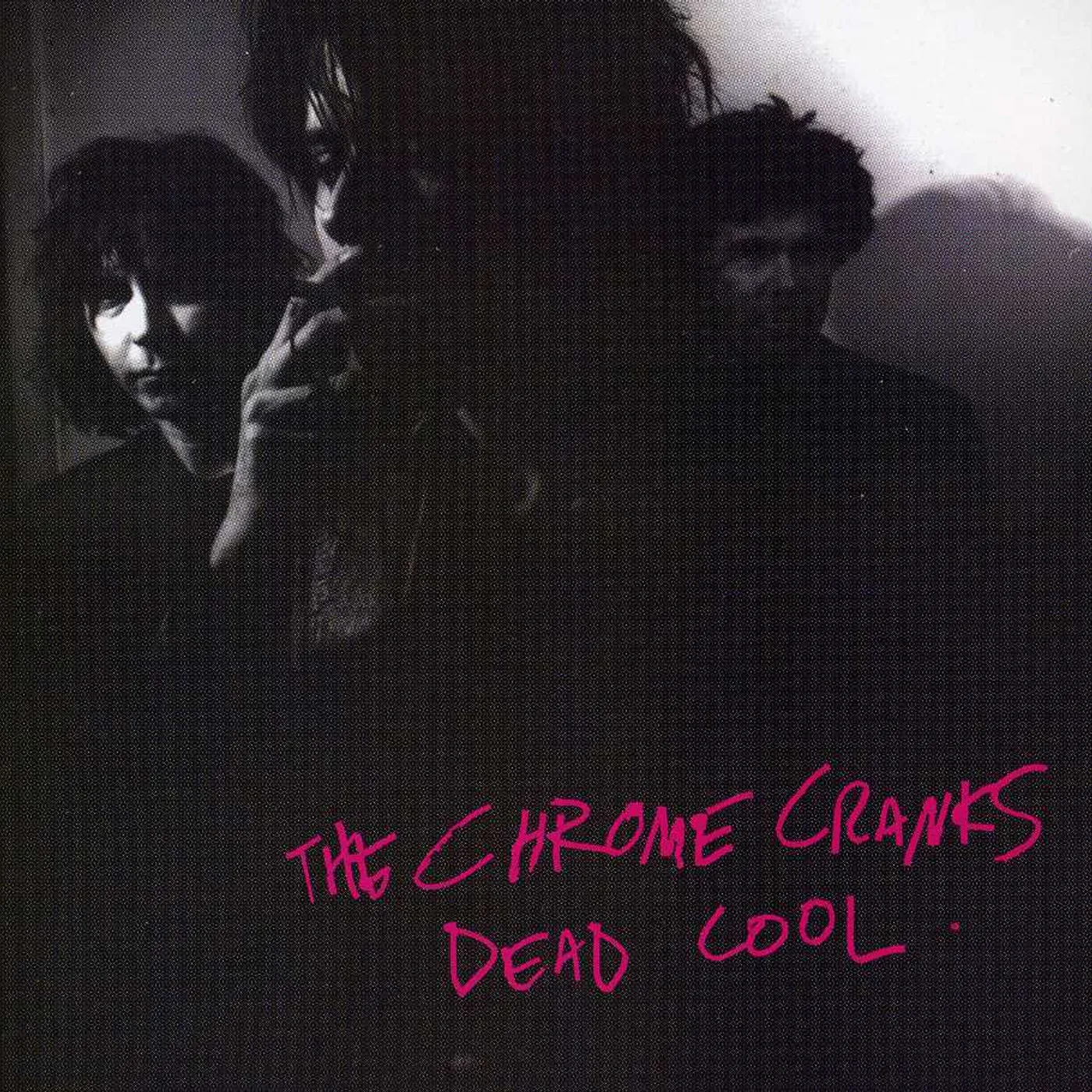 Chrome Cranks DEAD COOL CD