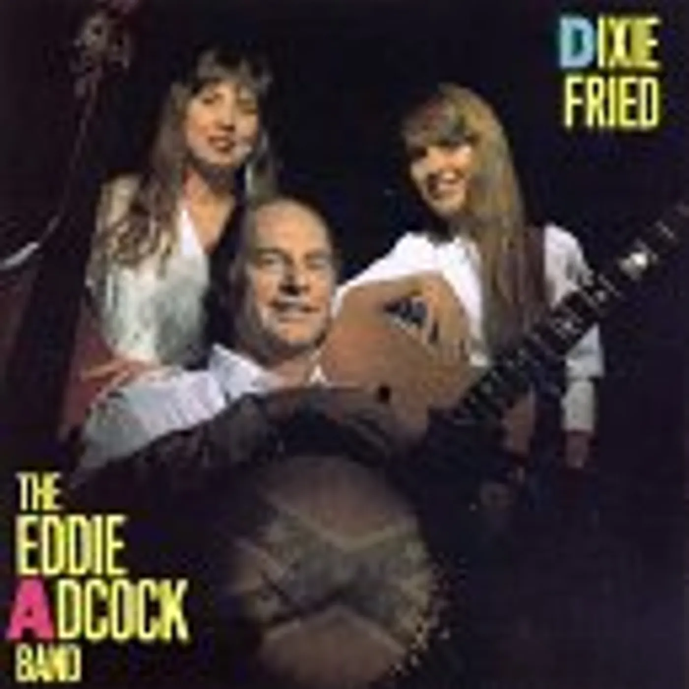 Eddie Adcock DIXIE FRIED CD