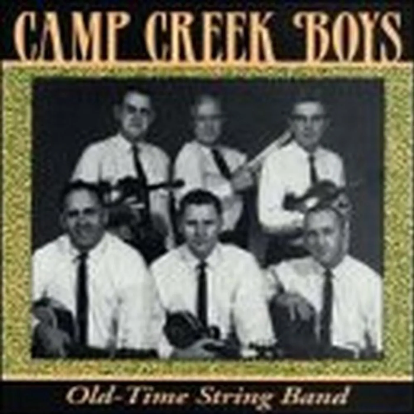 Camp Creek Boys TRADITIONAL DANCE TUNES CD