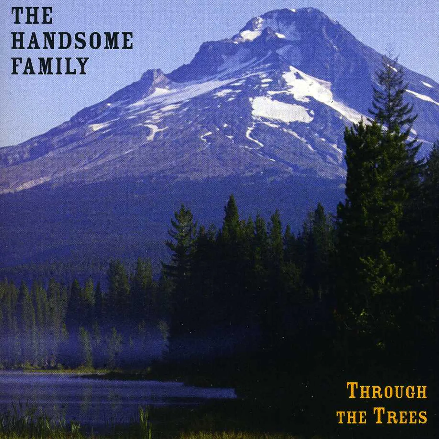 The Handsome Family THROUGH THE TREES CD