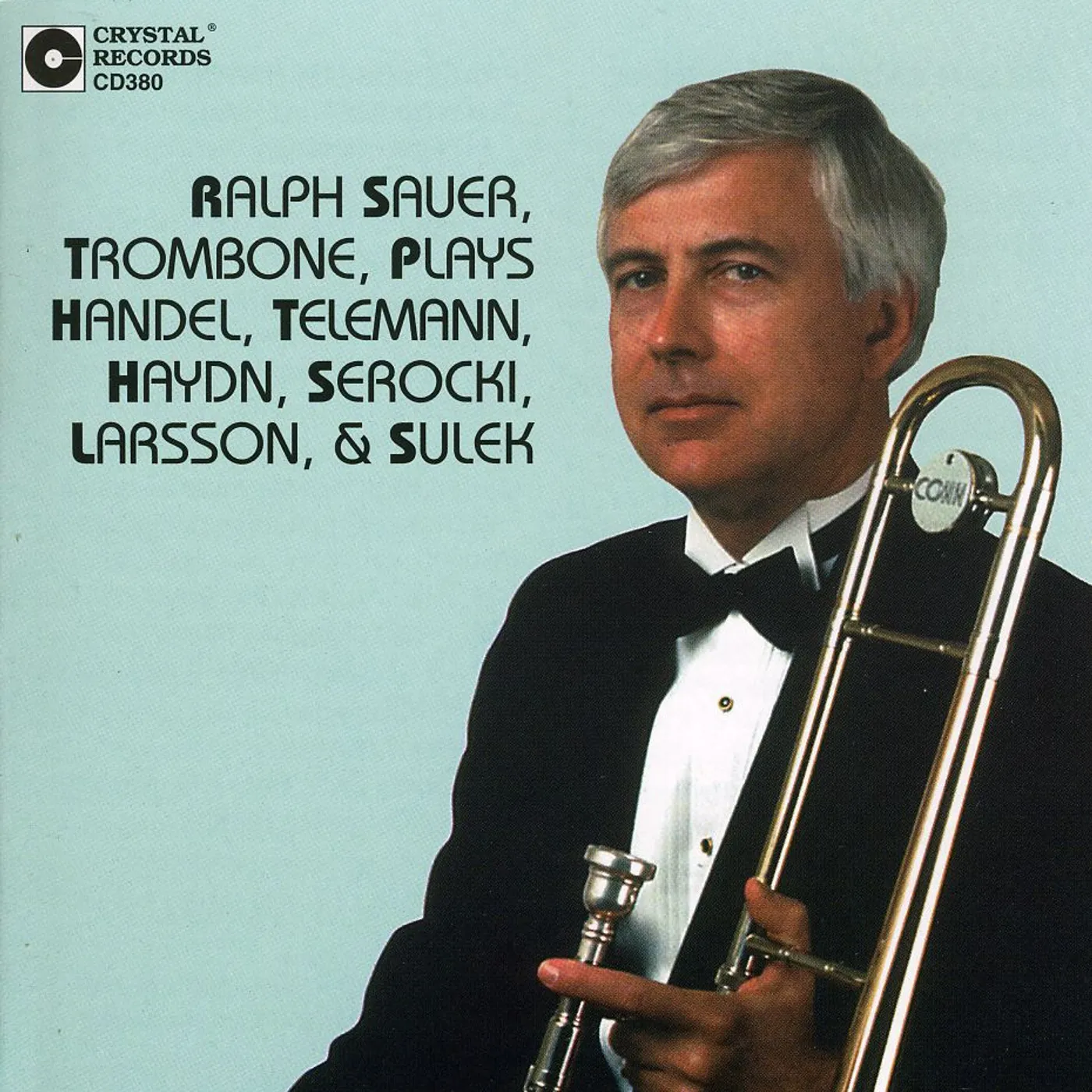 Ralph Sauer PLAYS TROMBONE CD