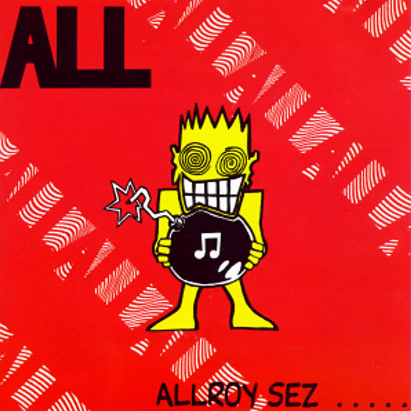ALLROY SEZ Vinyl Record