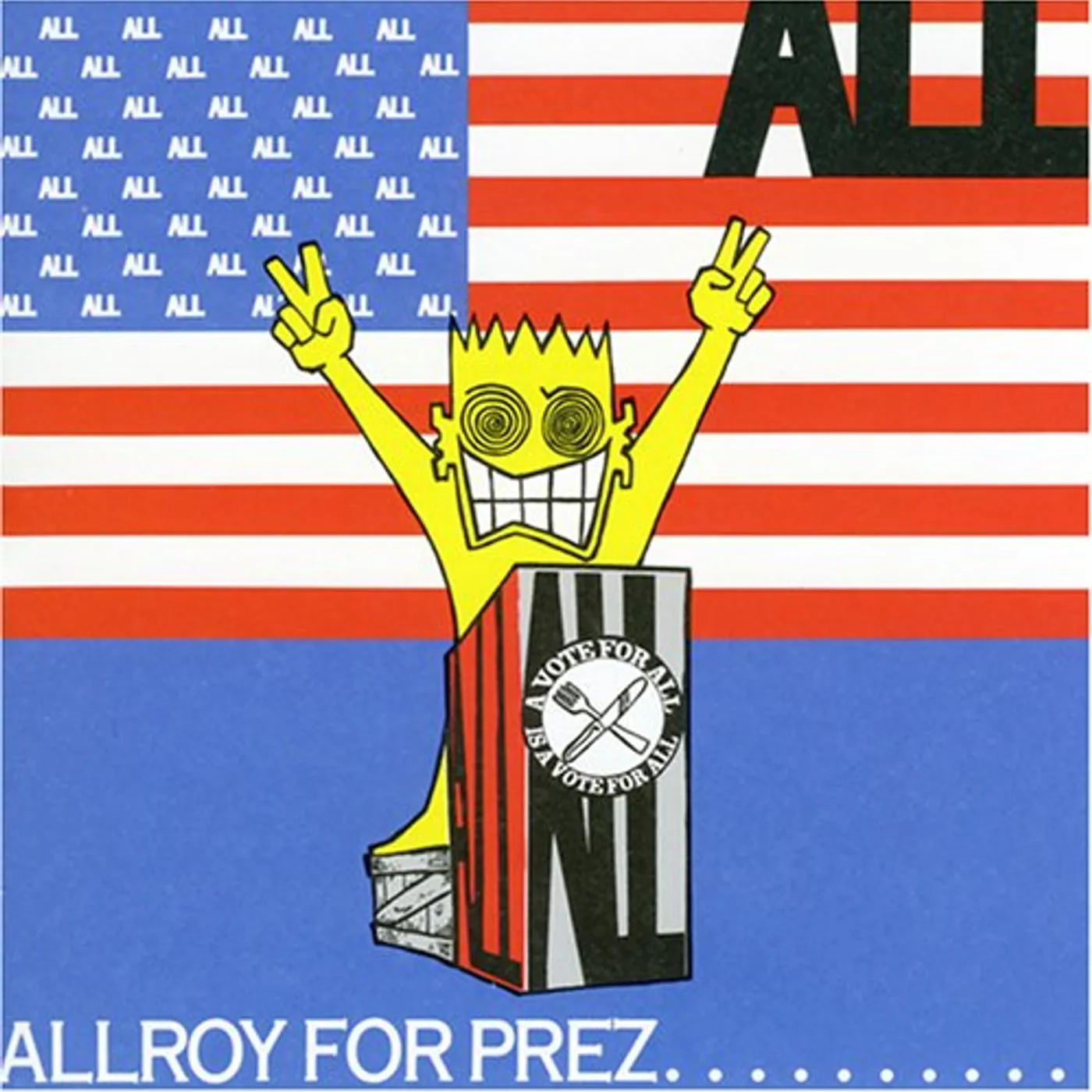 ALLROY FOR PREZ CD