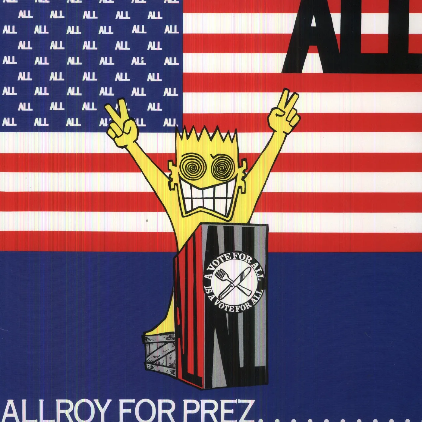 Allroy For Prez Vinyl Record
