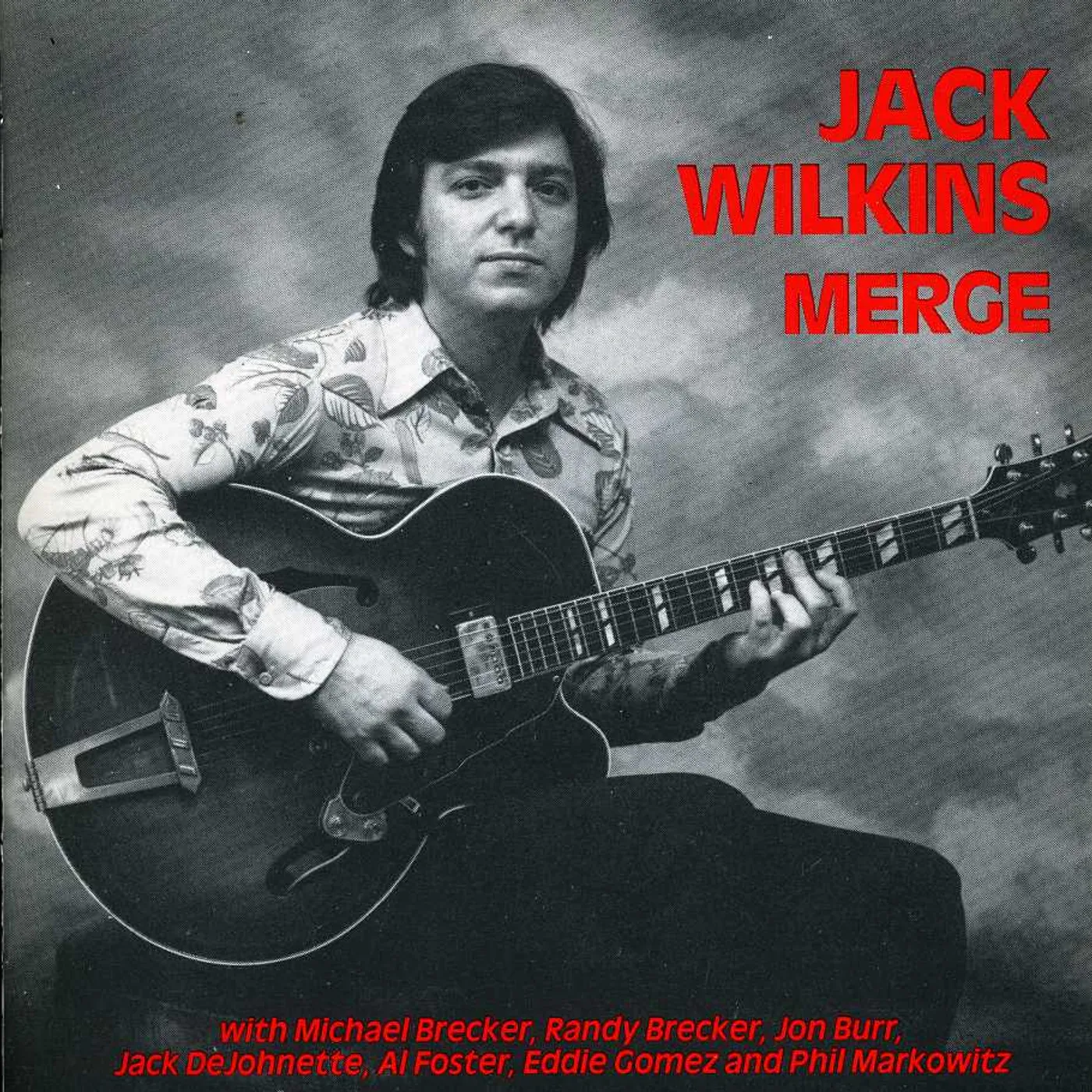 Jack Wilkins MERGE CD