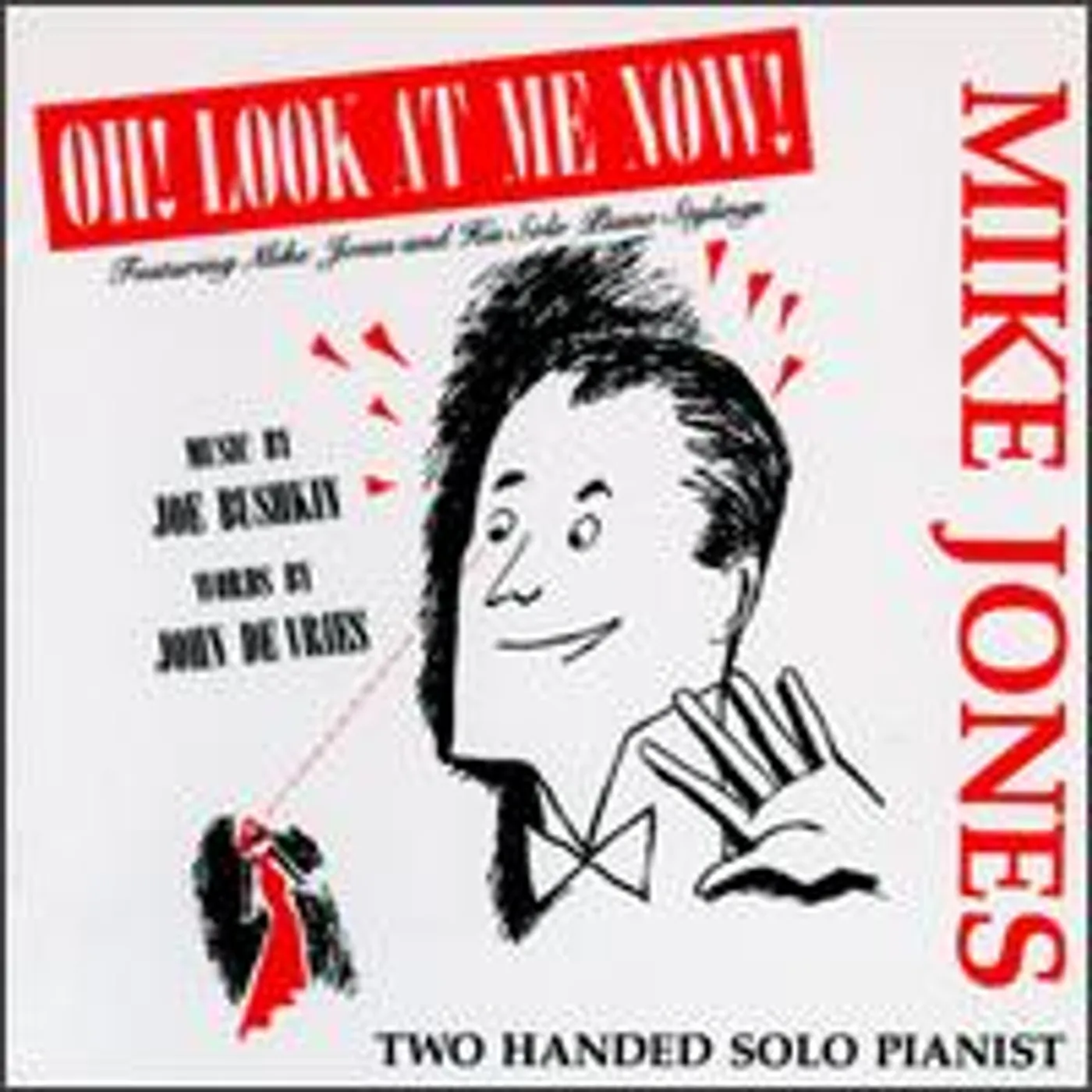 Mike Jones OH LOOK AT ME NOW CD