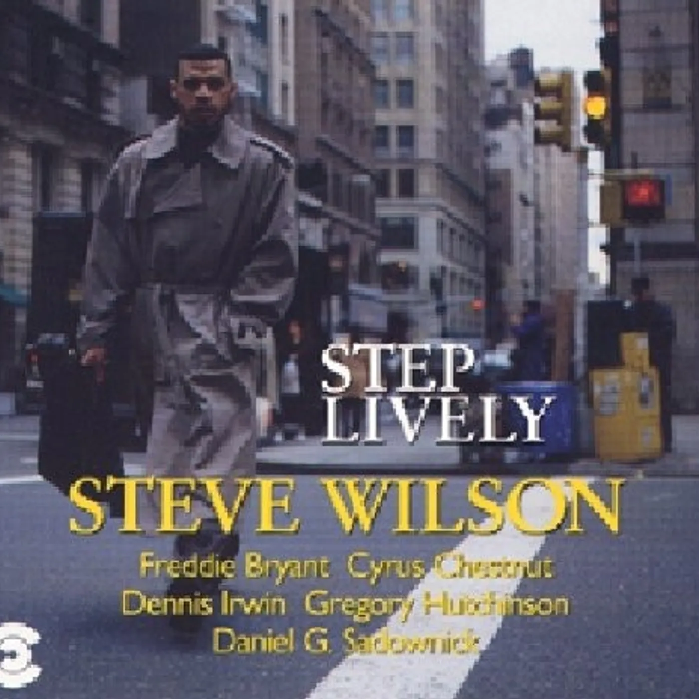 Steve Wilson STEP LIVELY CD