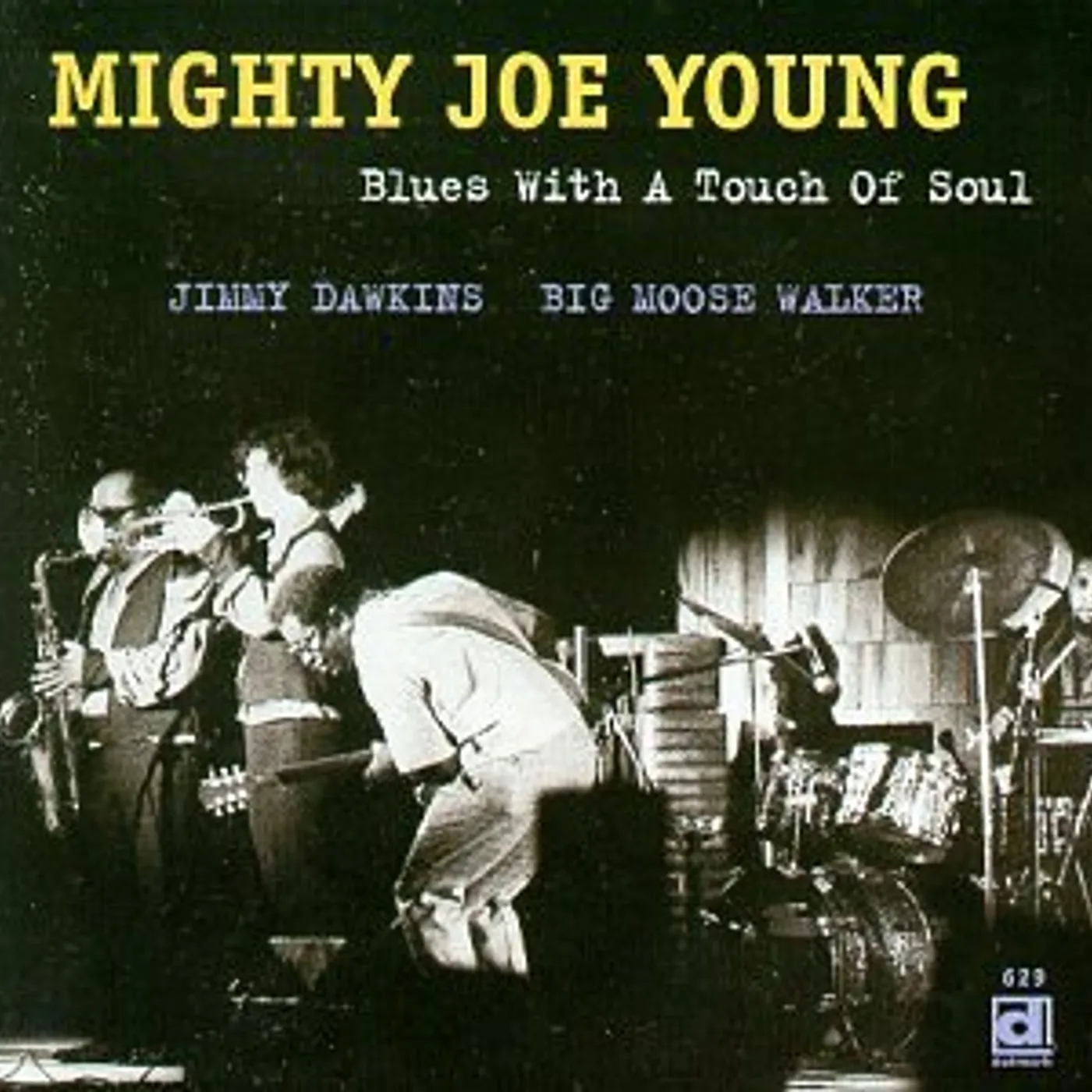 Mighty Joe Young BLUES WITH A TOUCH OF SOUL CD