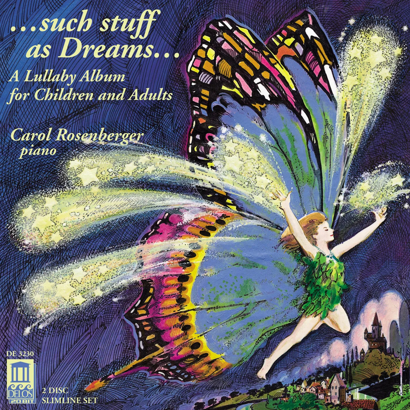 Carol Rosenberger SUCH STUFF AS DREAMS: LULLABY ALBUM CD