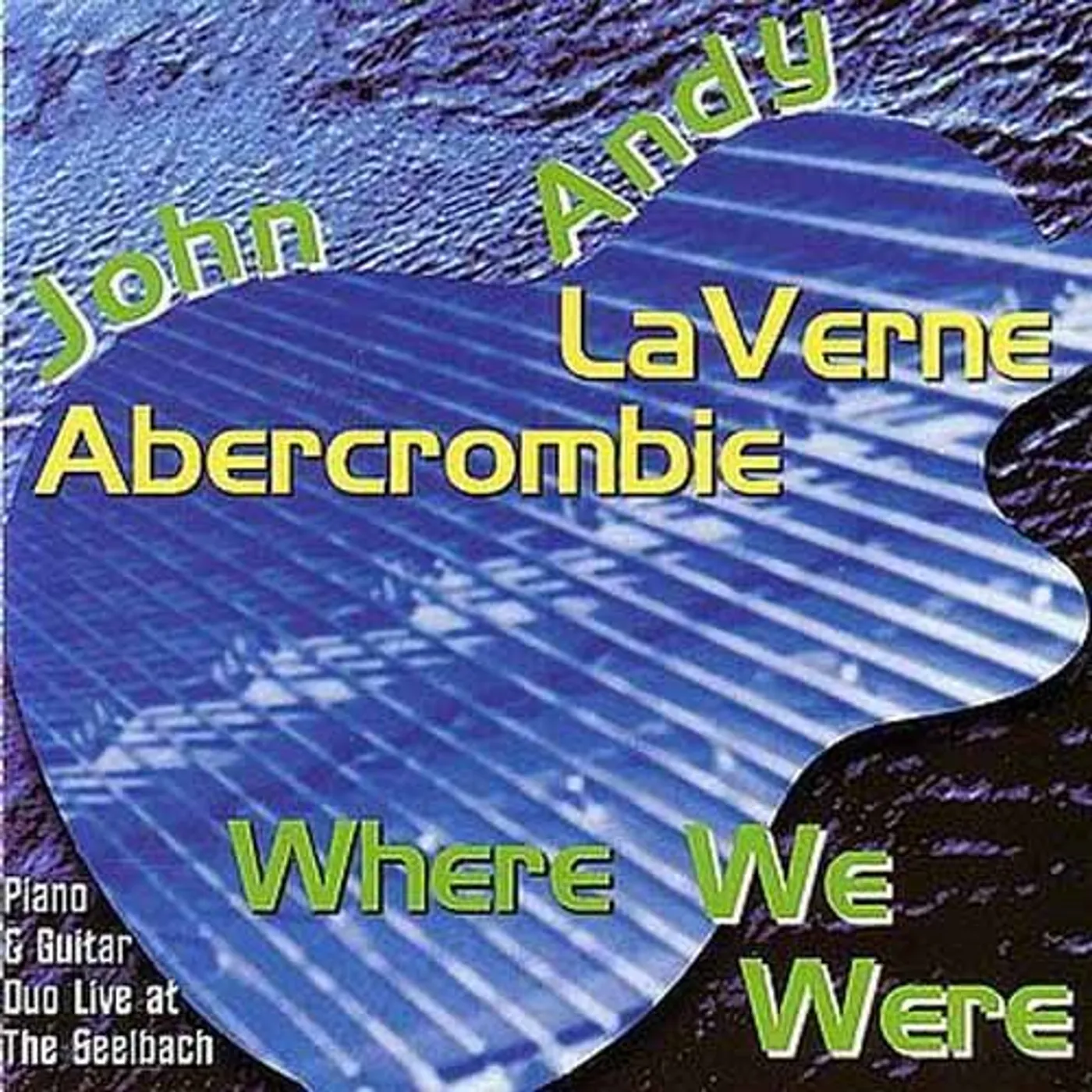 John Abercrombie WHERE WE WERE CD