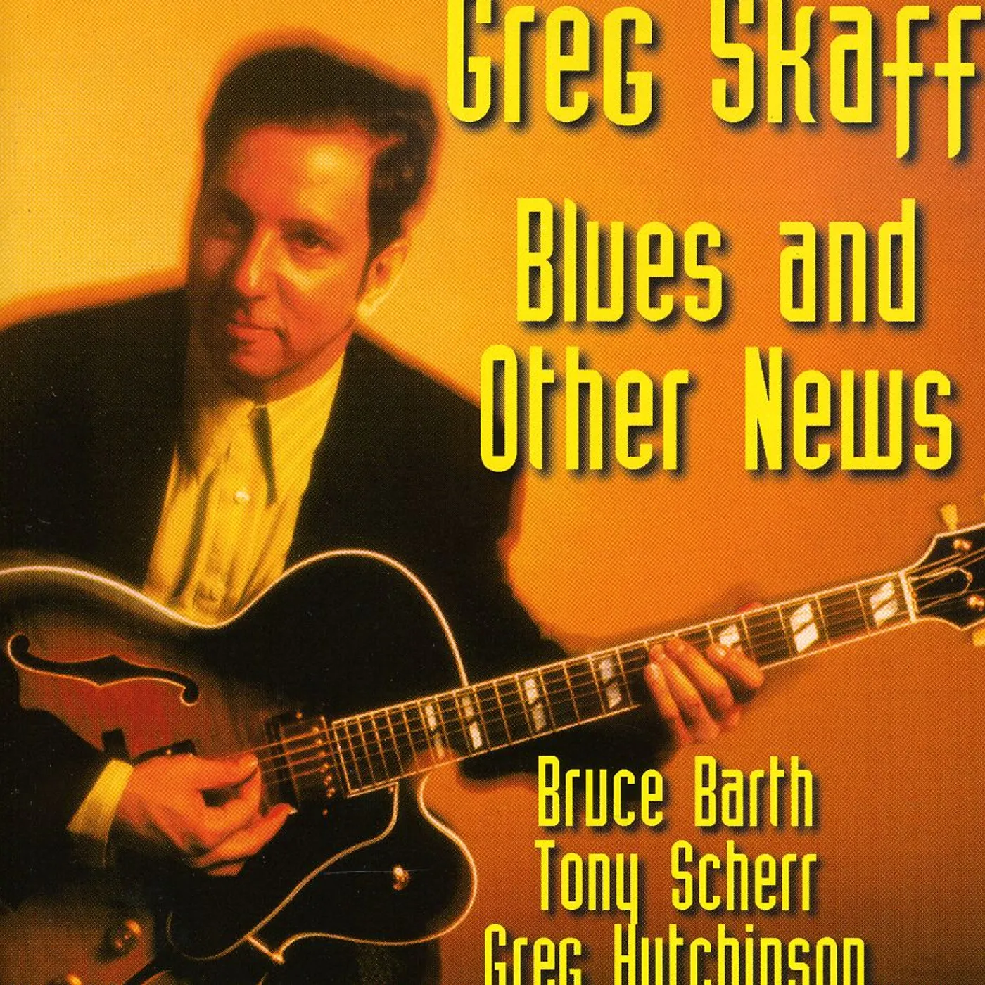 Greg Skaff BLUES & OTHER NEWS CD