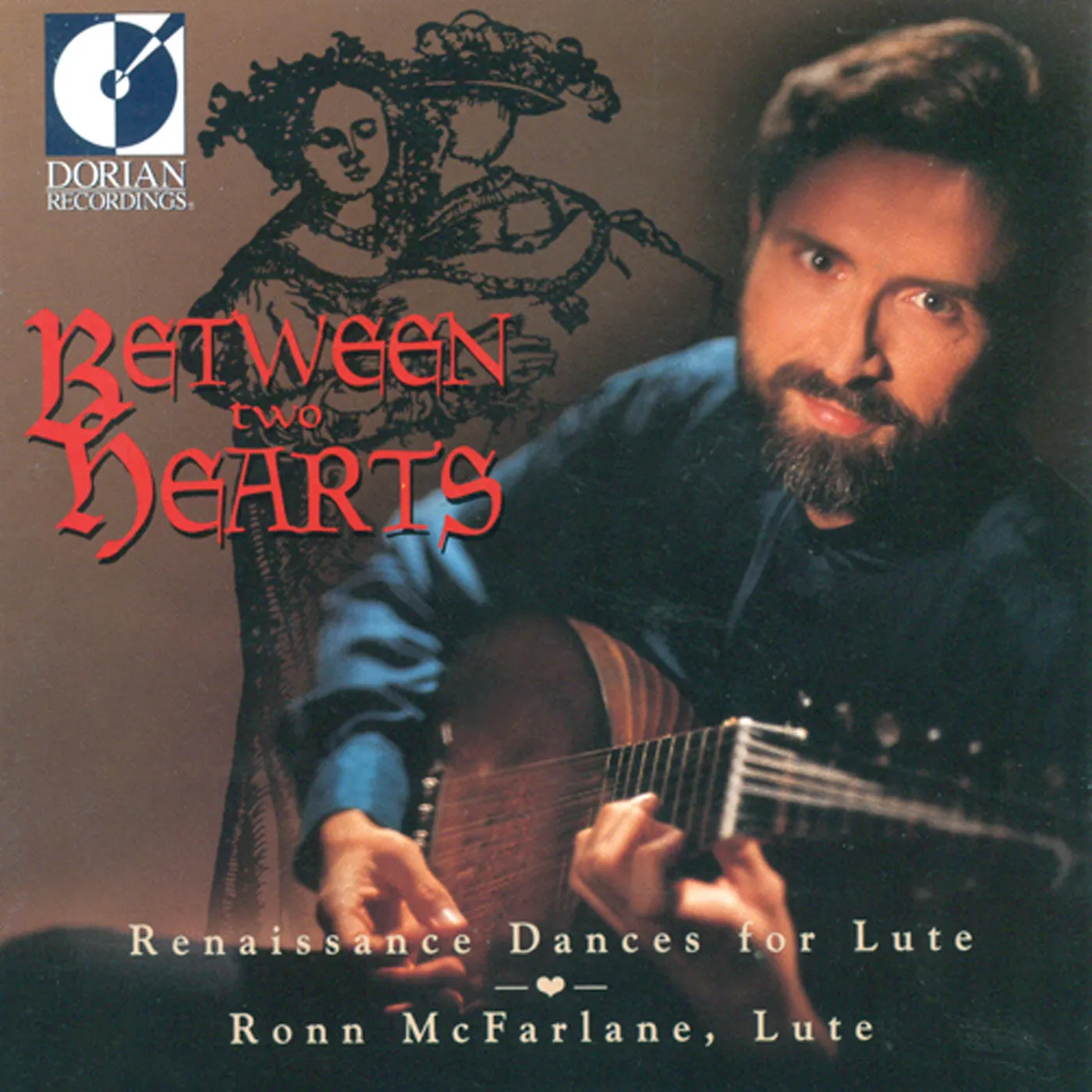 Ronn McFarlane BETWEEN 2 HEARTS: RENAISSANCE DANCES FOR LUTE CD