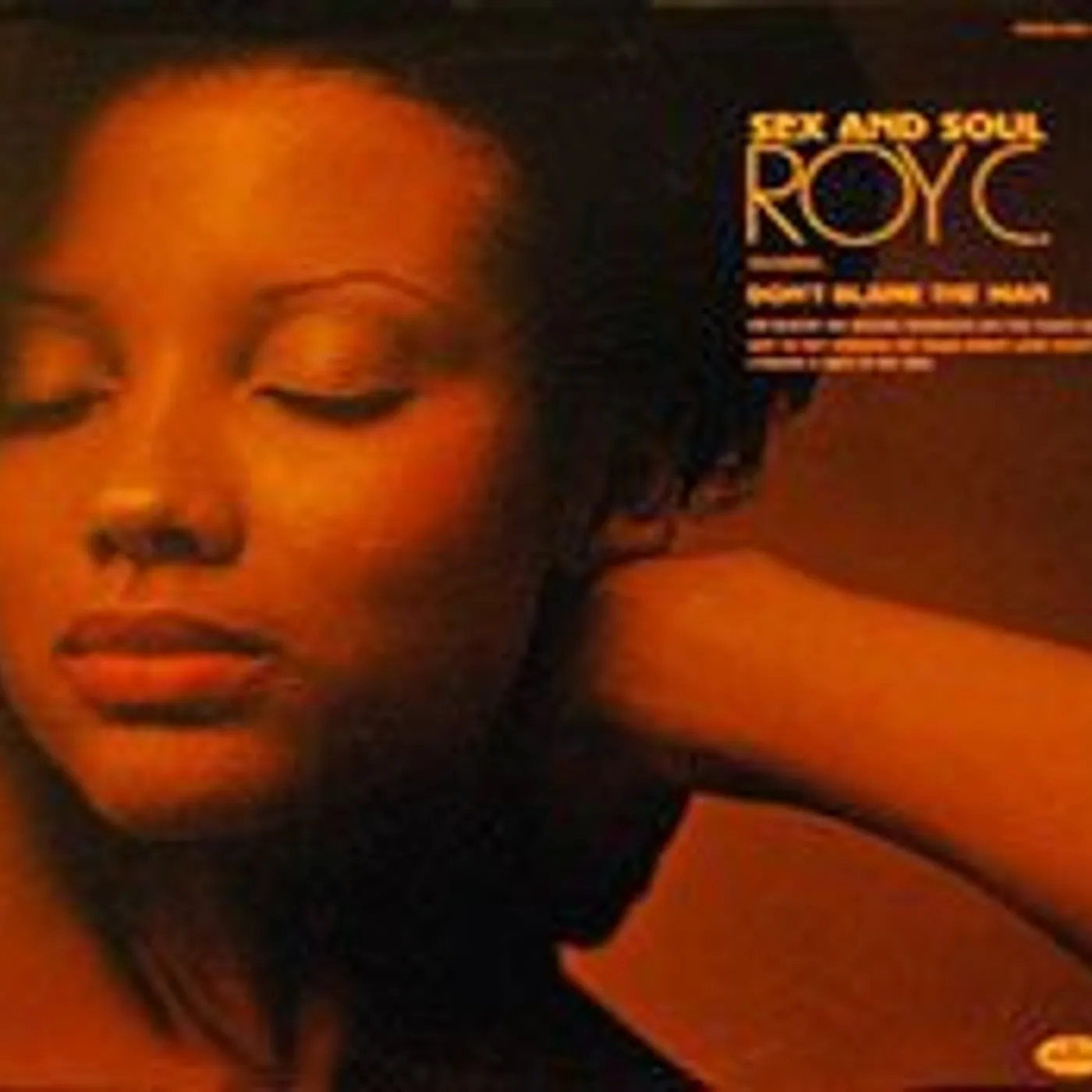Roy C Sex And Soul Vinyl Record