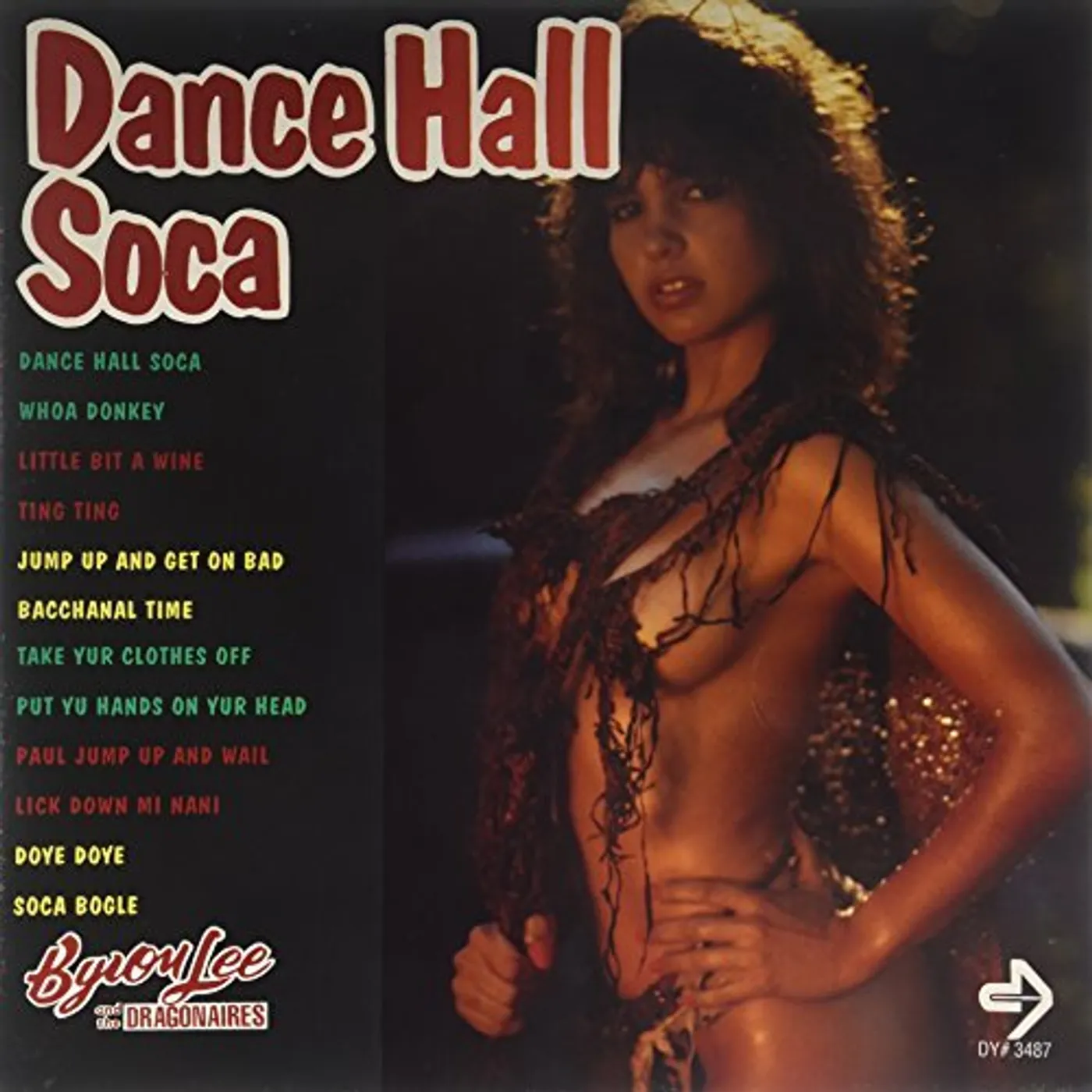 Byron Lee & The Dragonaires DANCE HALL SOCA Vinyl Record