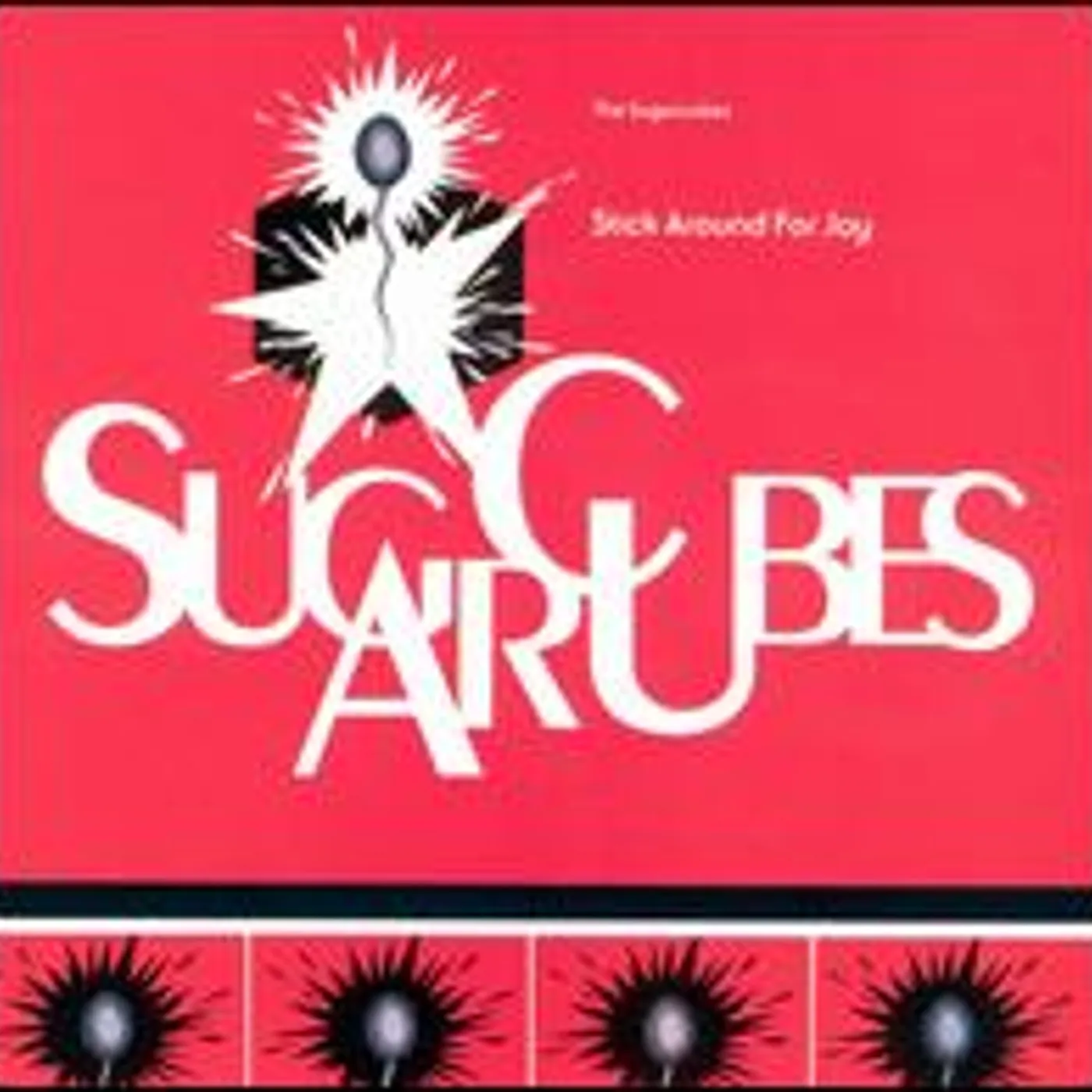 Sugarcubes STICK AROUND FOR JOY CD