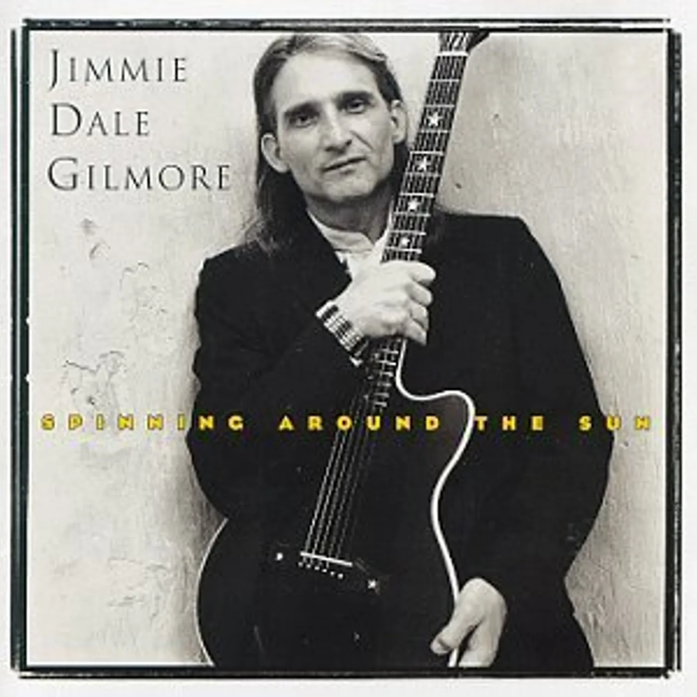 Jimmie Dale Gilmore SPINNING AROUND THE SUN CD