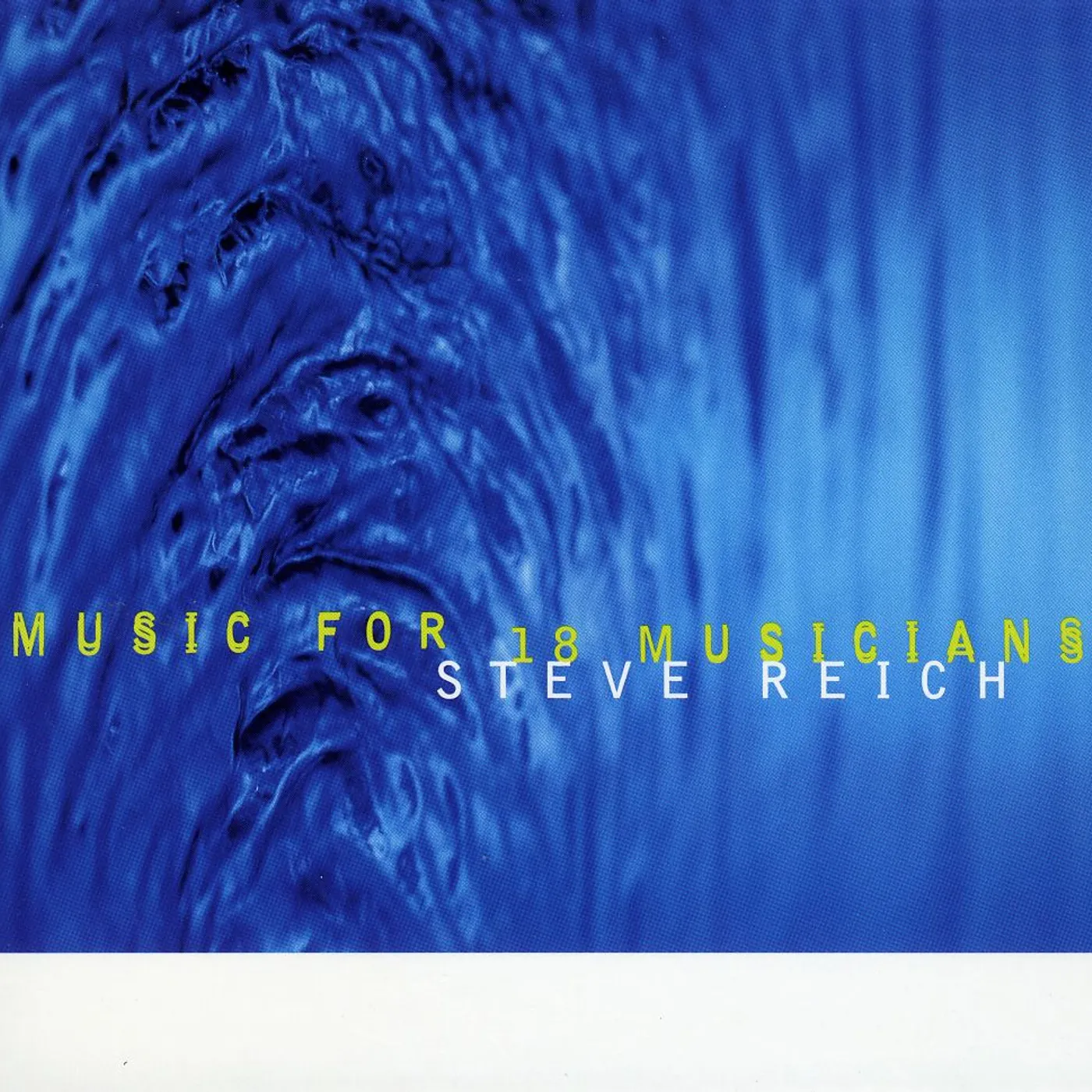 Steve Reich MUSIC FOR 18 MUSICIANS CD