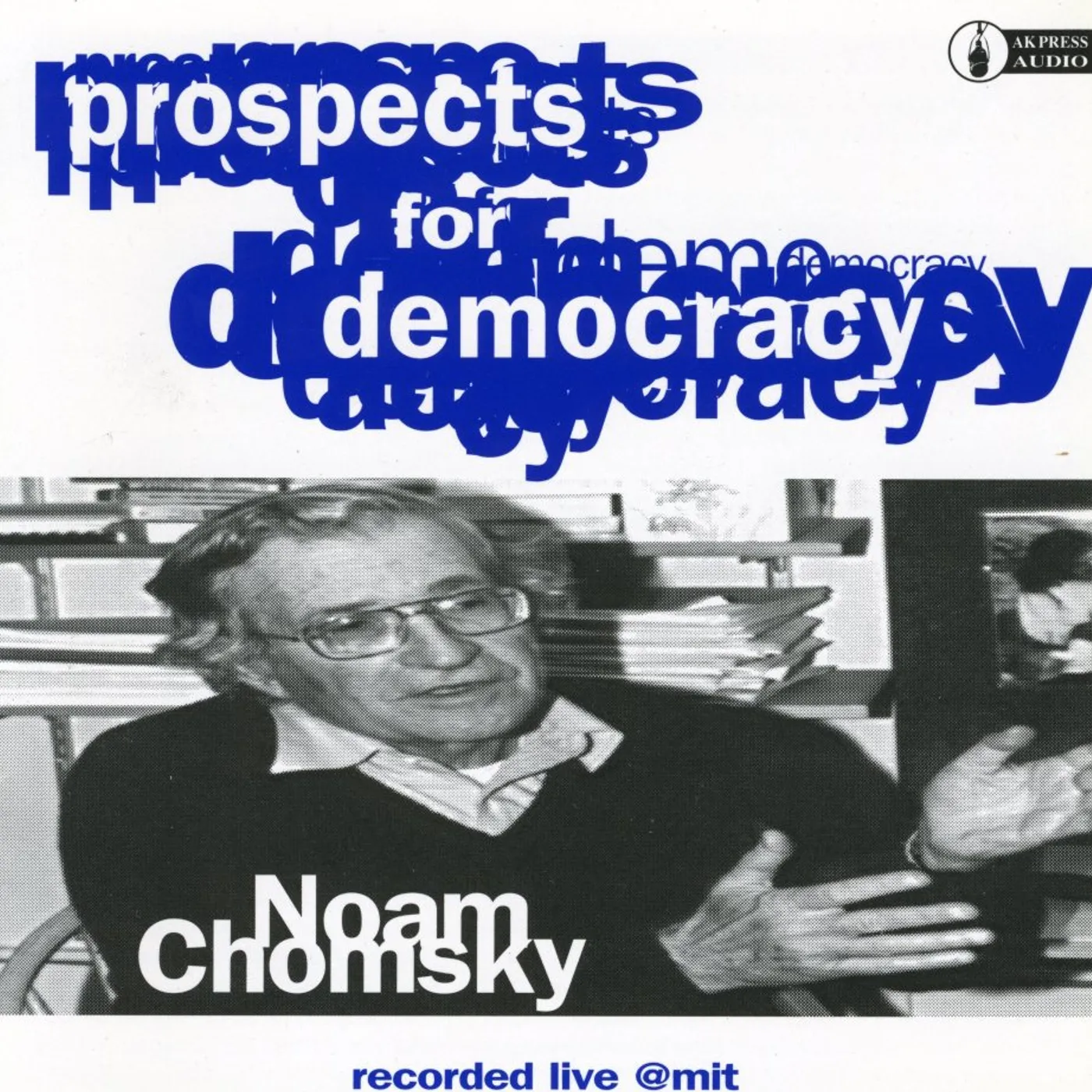 Noam Chomsky PROSPECTS FOR DEMOCRACY - RECORDED LIVE AT MIT CD