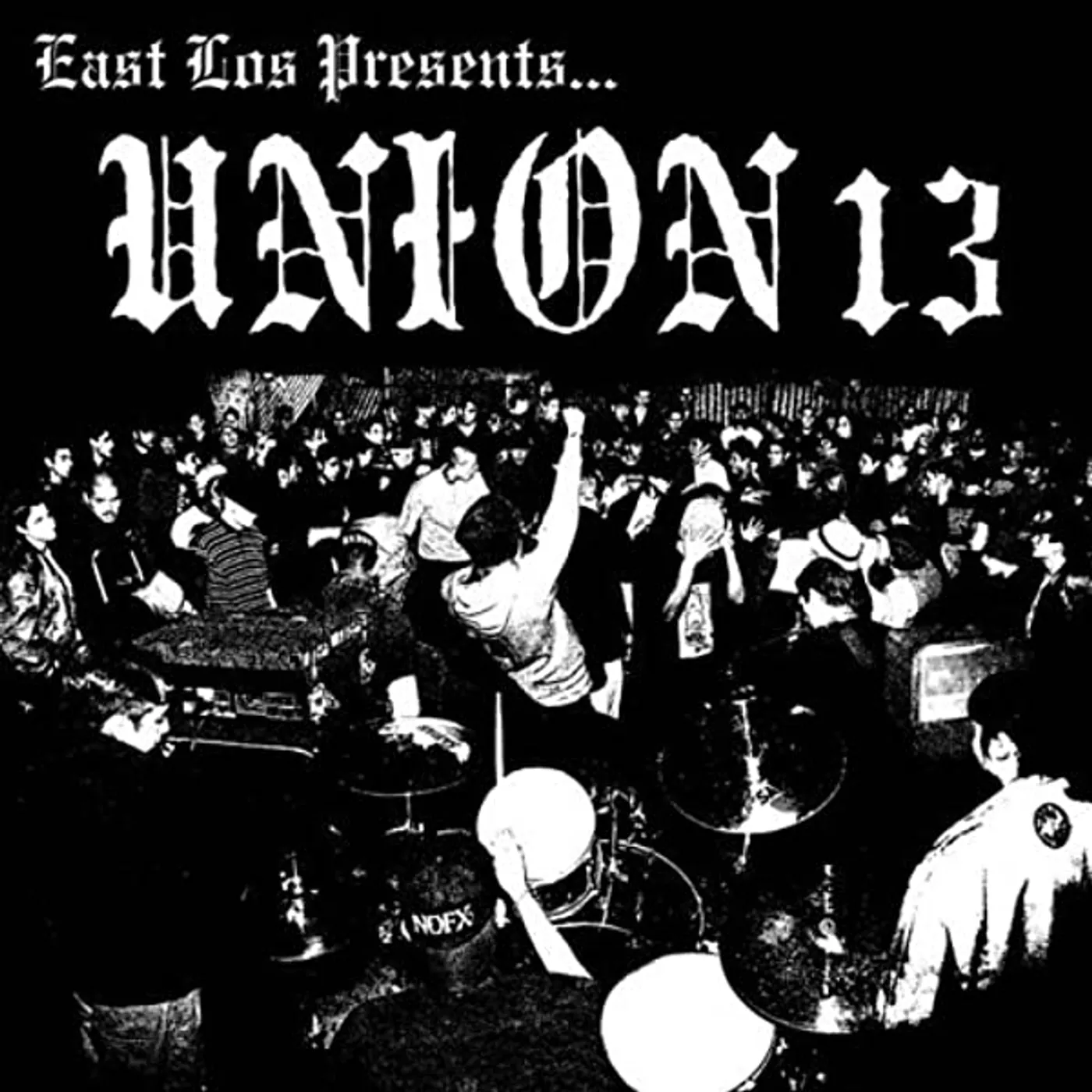 EAST LOS PRESENTS UNION 13 Vinyl Record