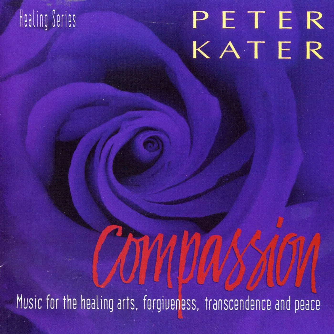 Peter Kater COMPASSION - HEALING SERIES CD
