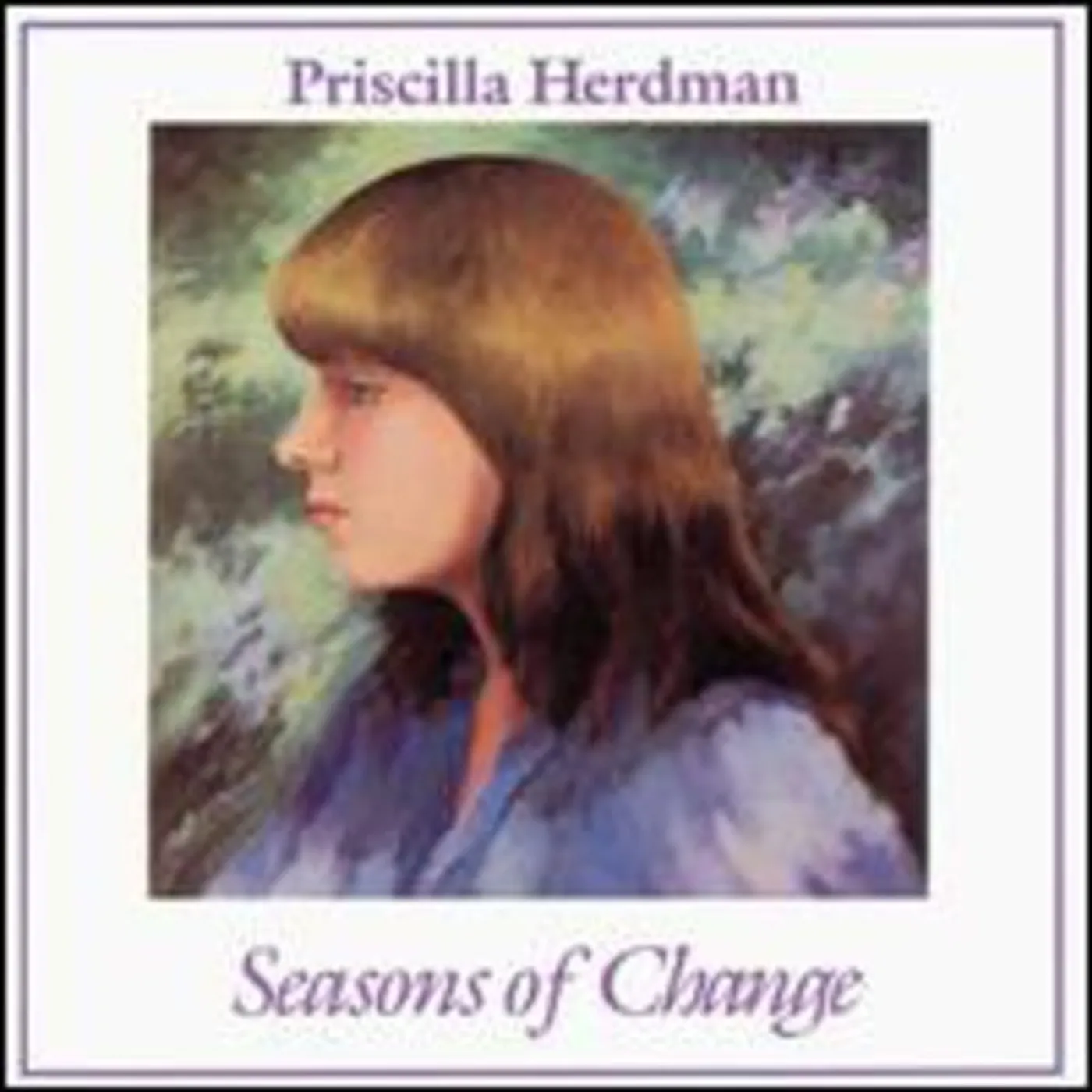 Priscilla Herdman SEASONS OF CHANGE CD