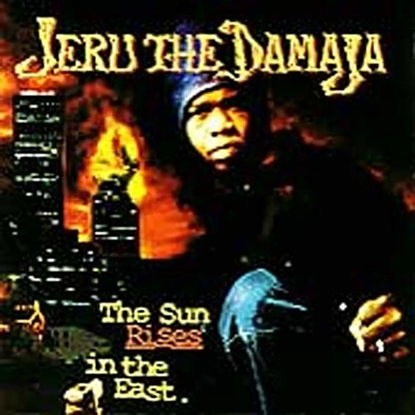 Jeru The Damaja SUN RISES IN THE EAST CD