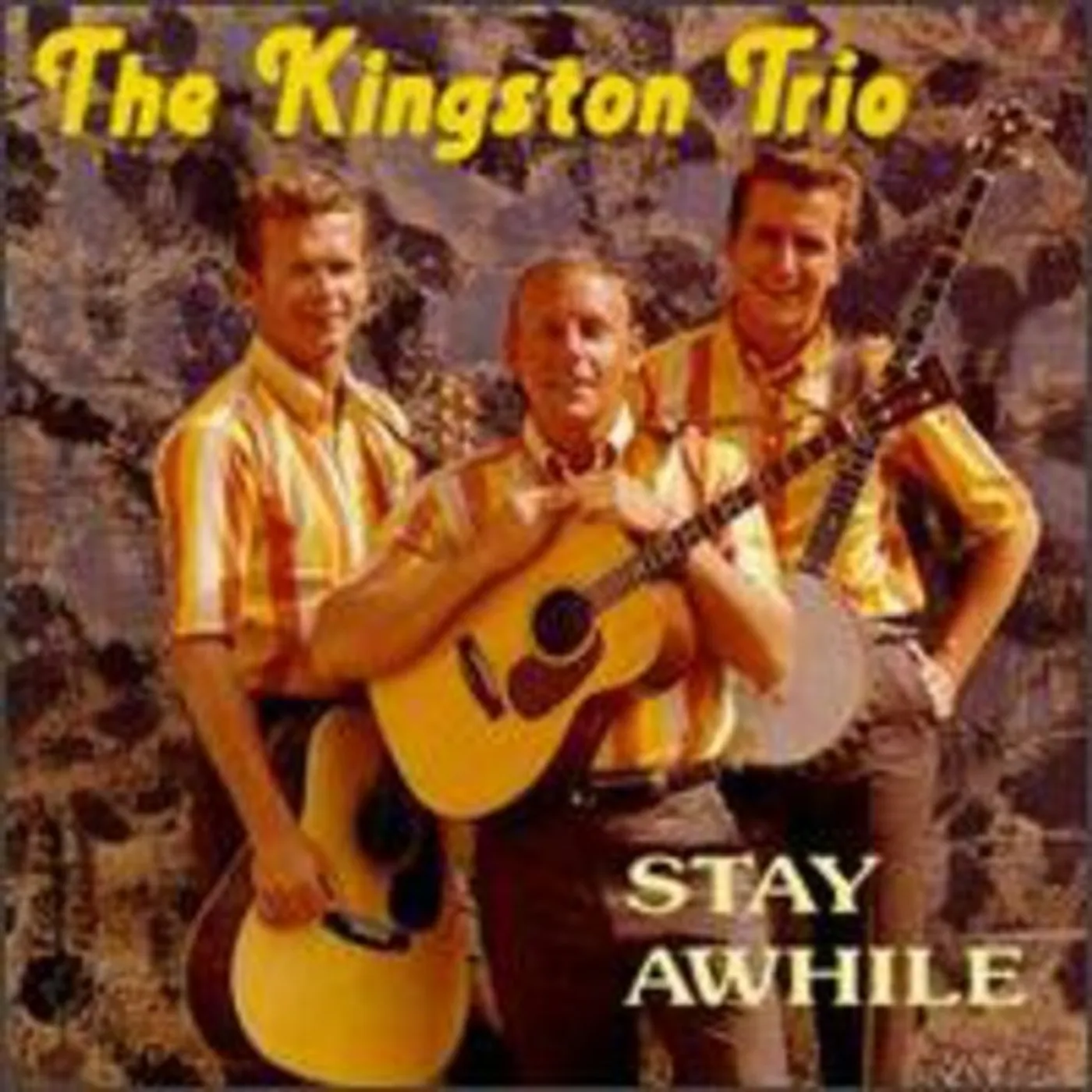 The Kingston Trio STAY AWHILE CD