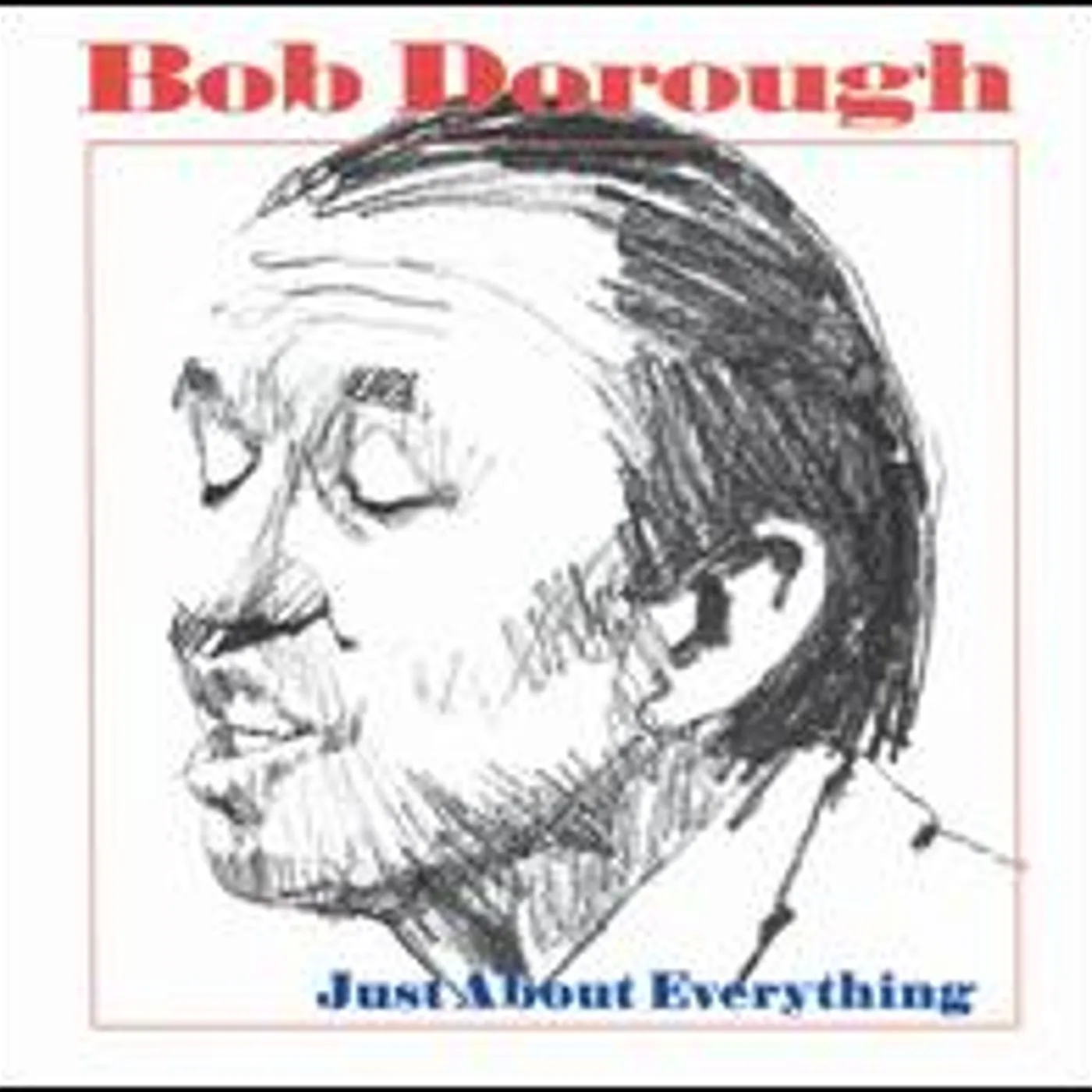Bob Dorough JUST ABOUT EVERYTHING CD