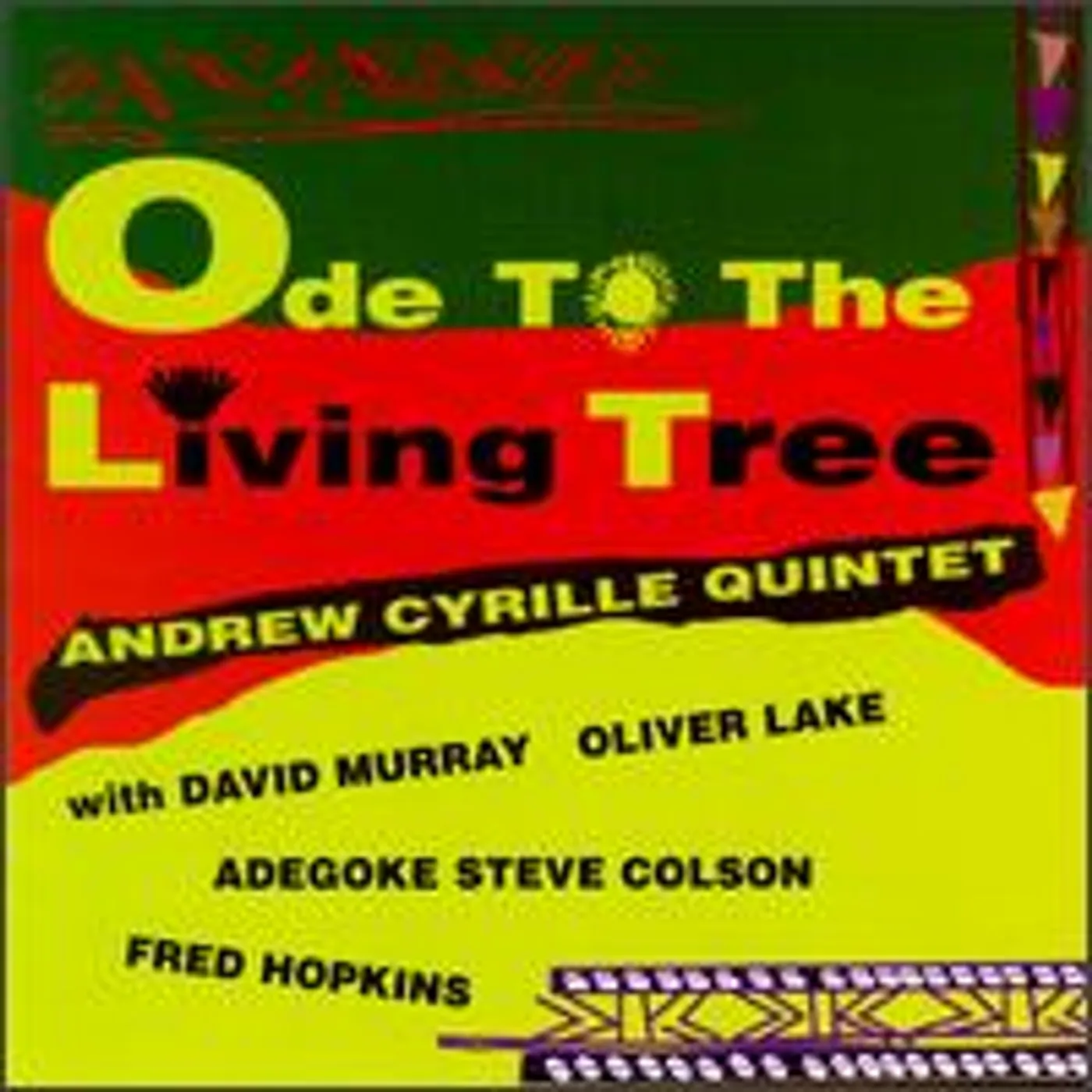 Andrew Cyrille ODE TO THE LIVING TREE CD