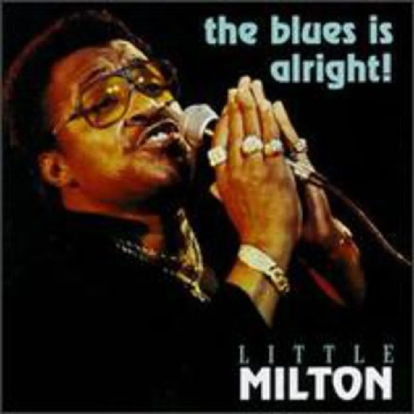 Little Milton BLUES IS ALRIGHT CD