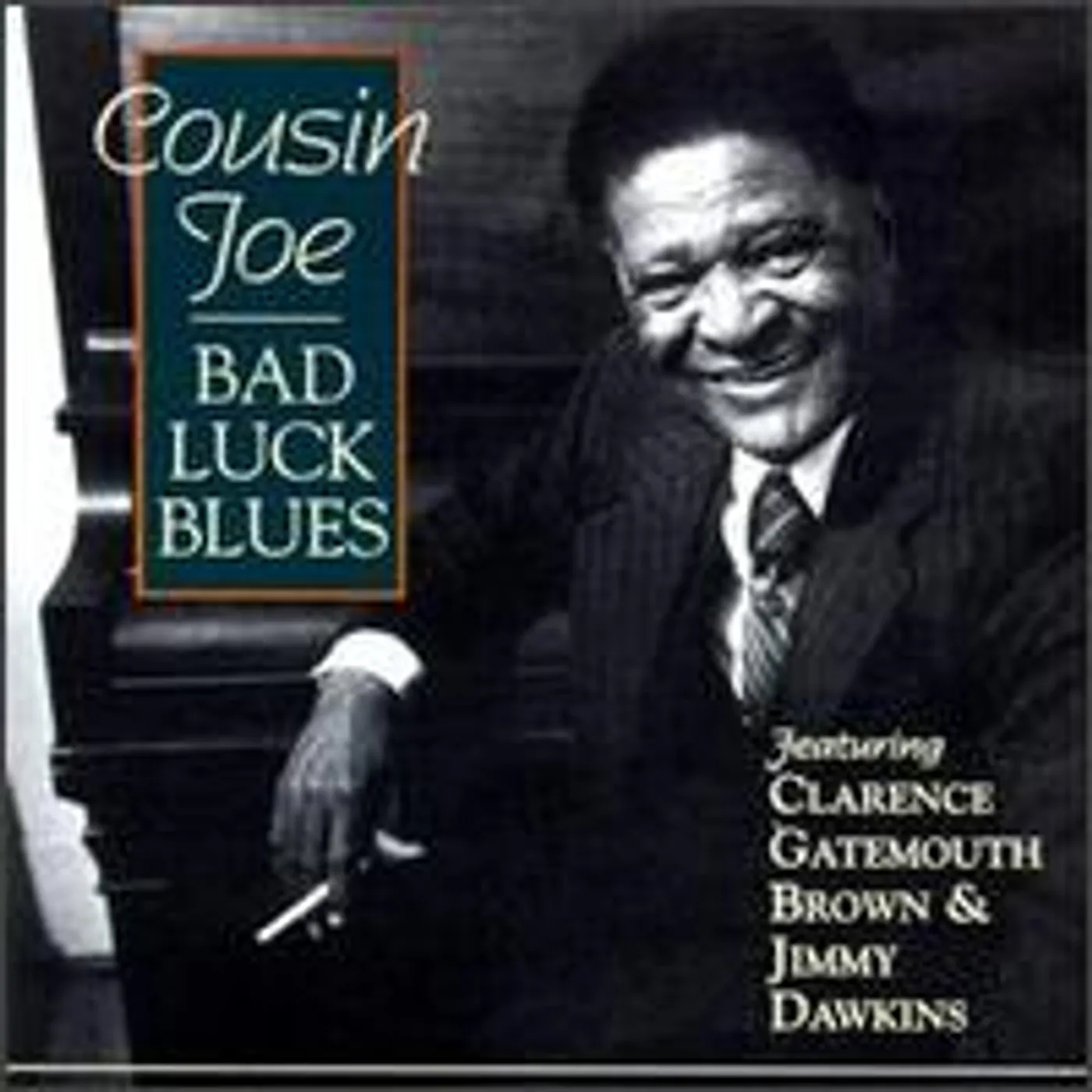 Cousin Joe BAD LUCK BLUES CD