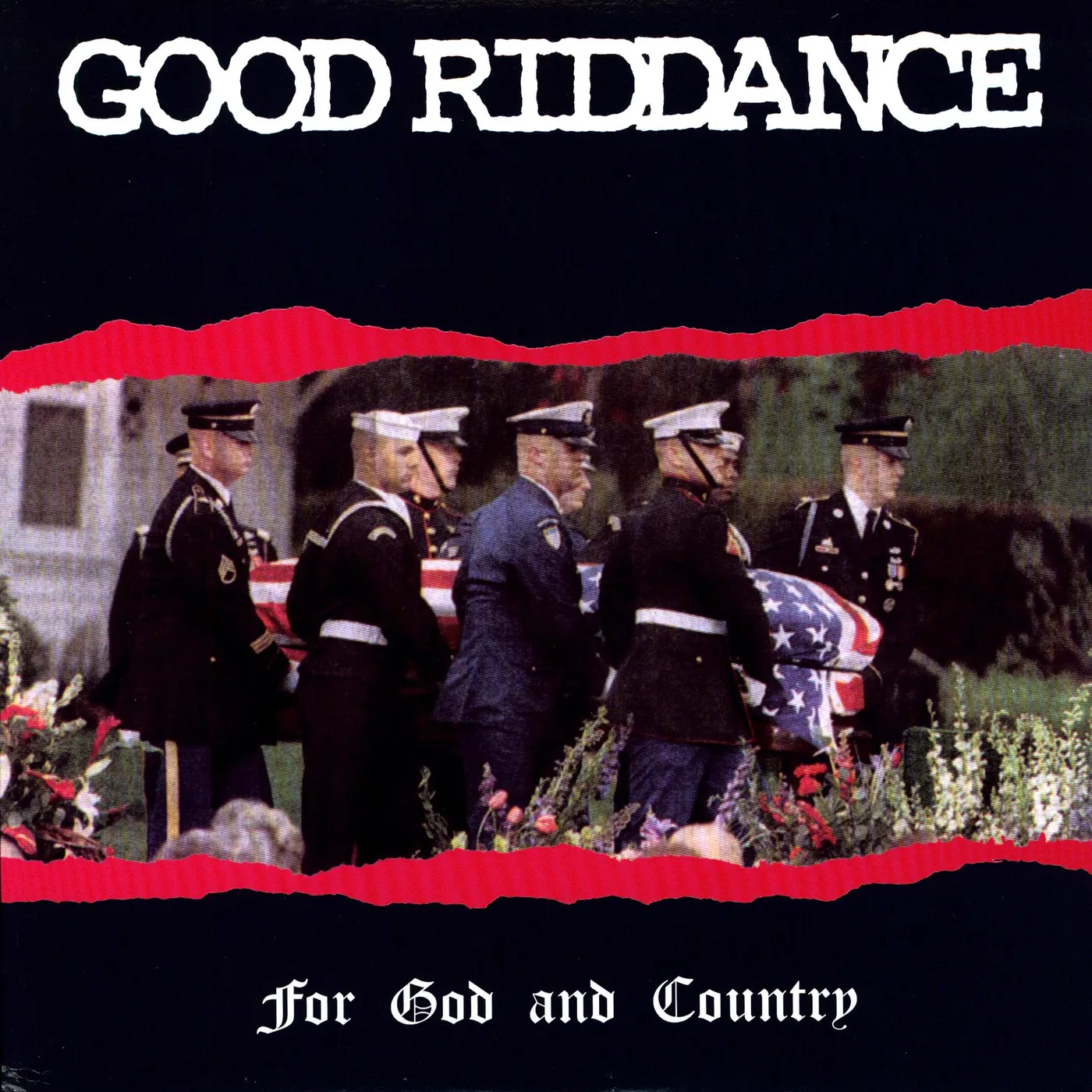Good Riddance For God and Country Vinyl Record