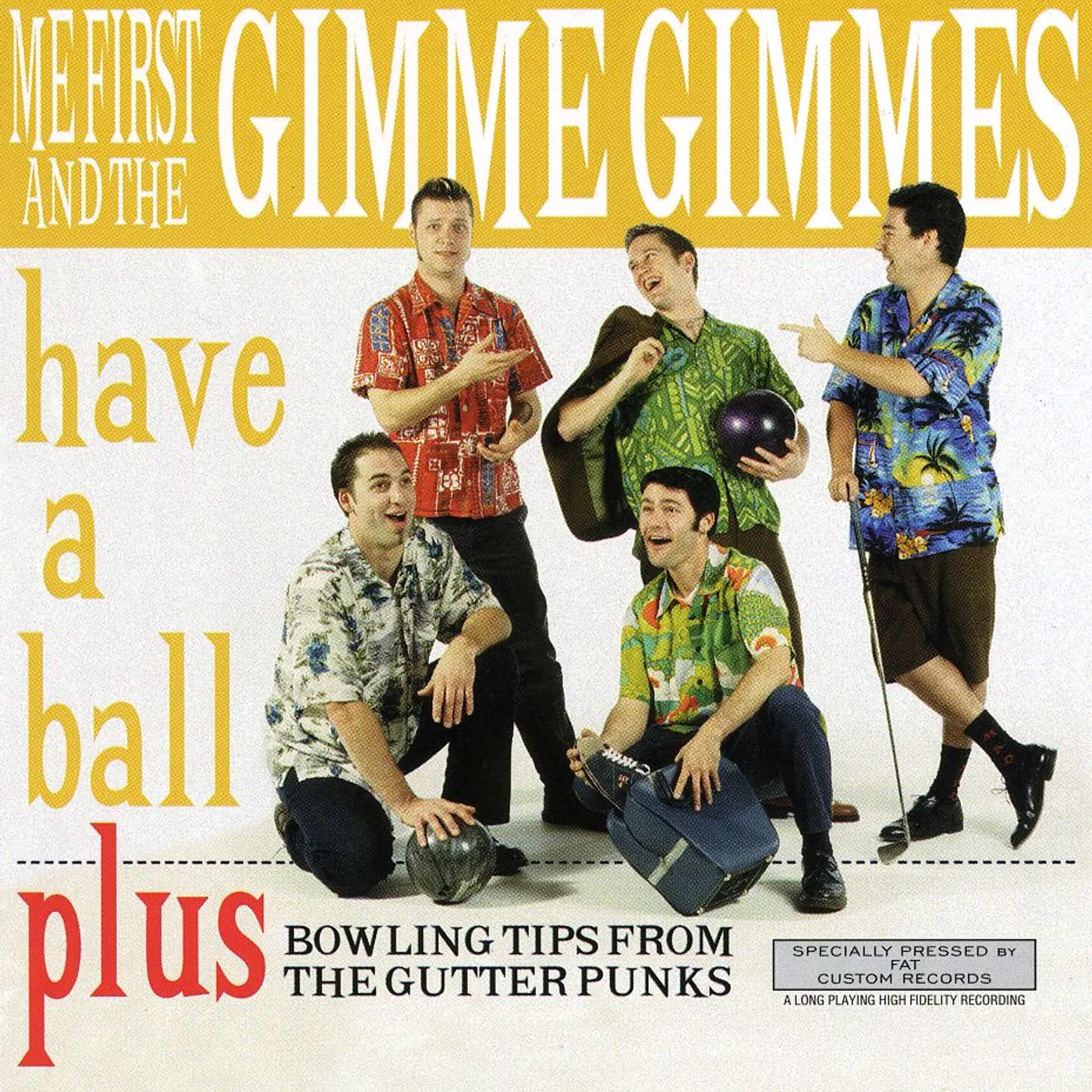Me First and the Gimme Gimmes HAVE A BALL CD