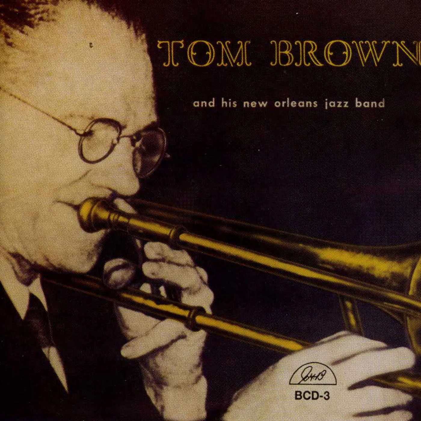Tom Brown NEW ORLEANS JAZZ BAND CD