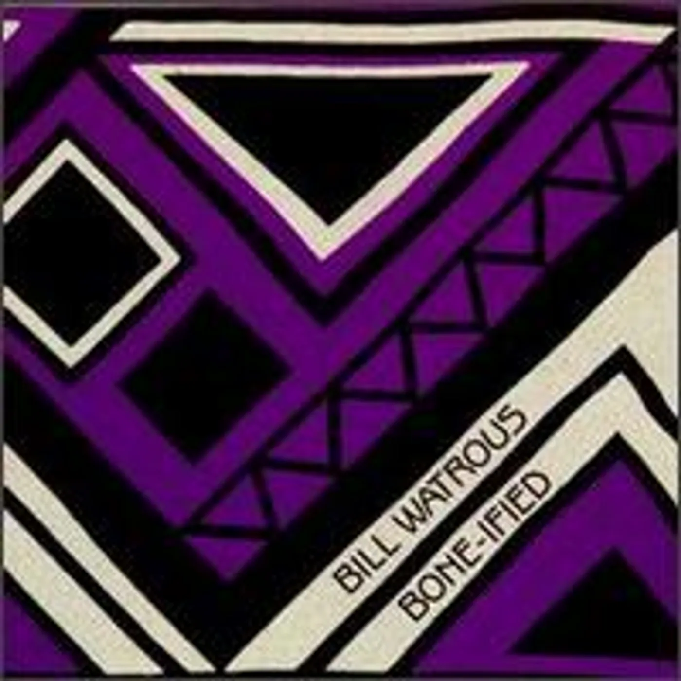 Bill Watrous BONE-IFIED CD