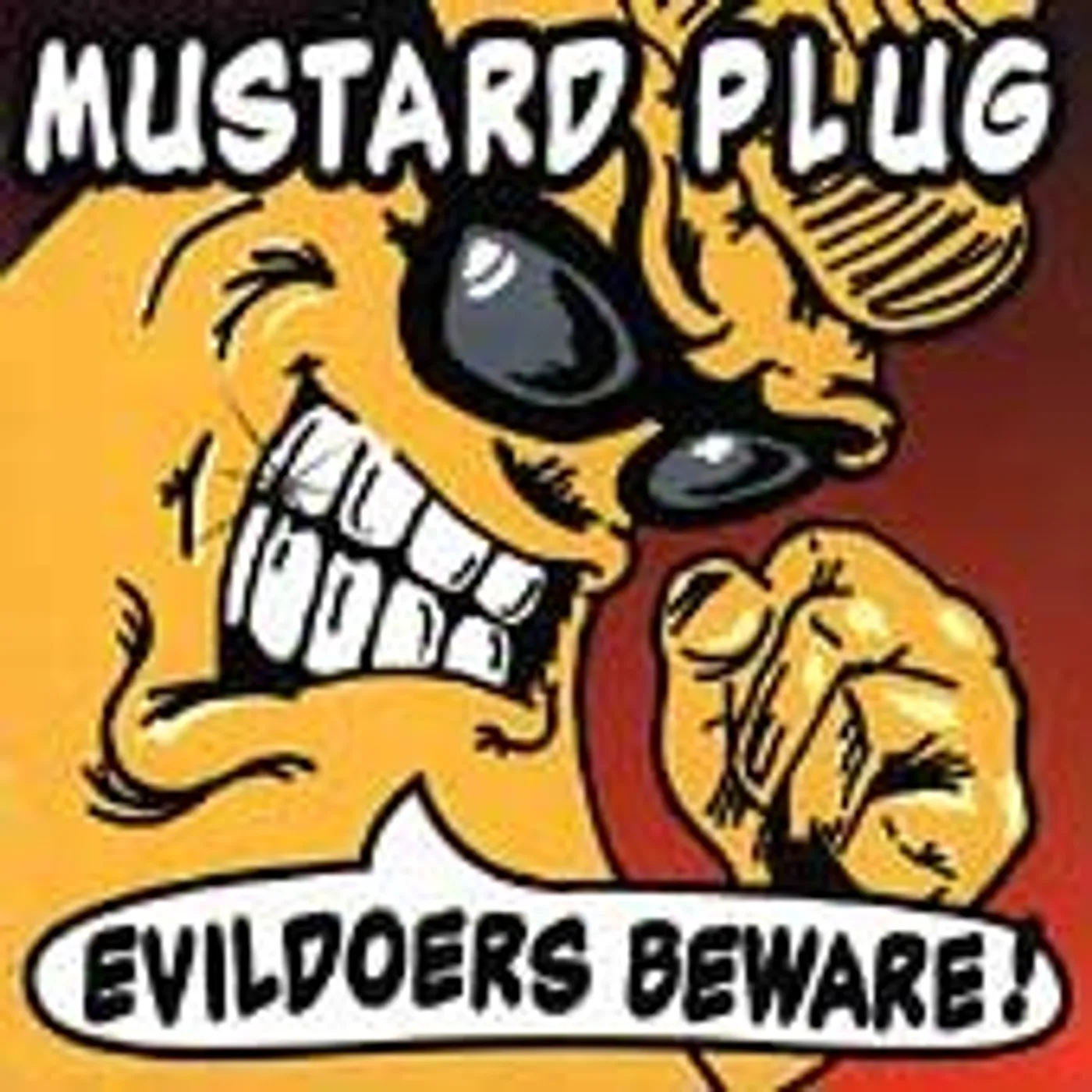 Mustard Plug EVILDOERS BEWARE CD