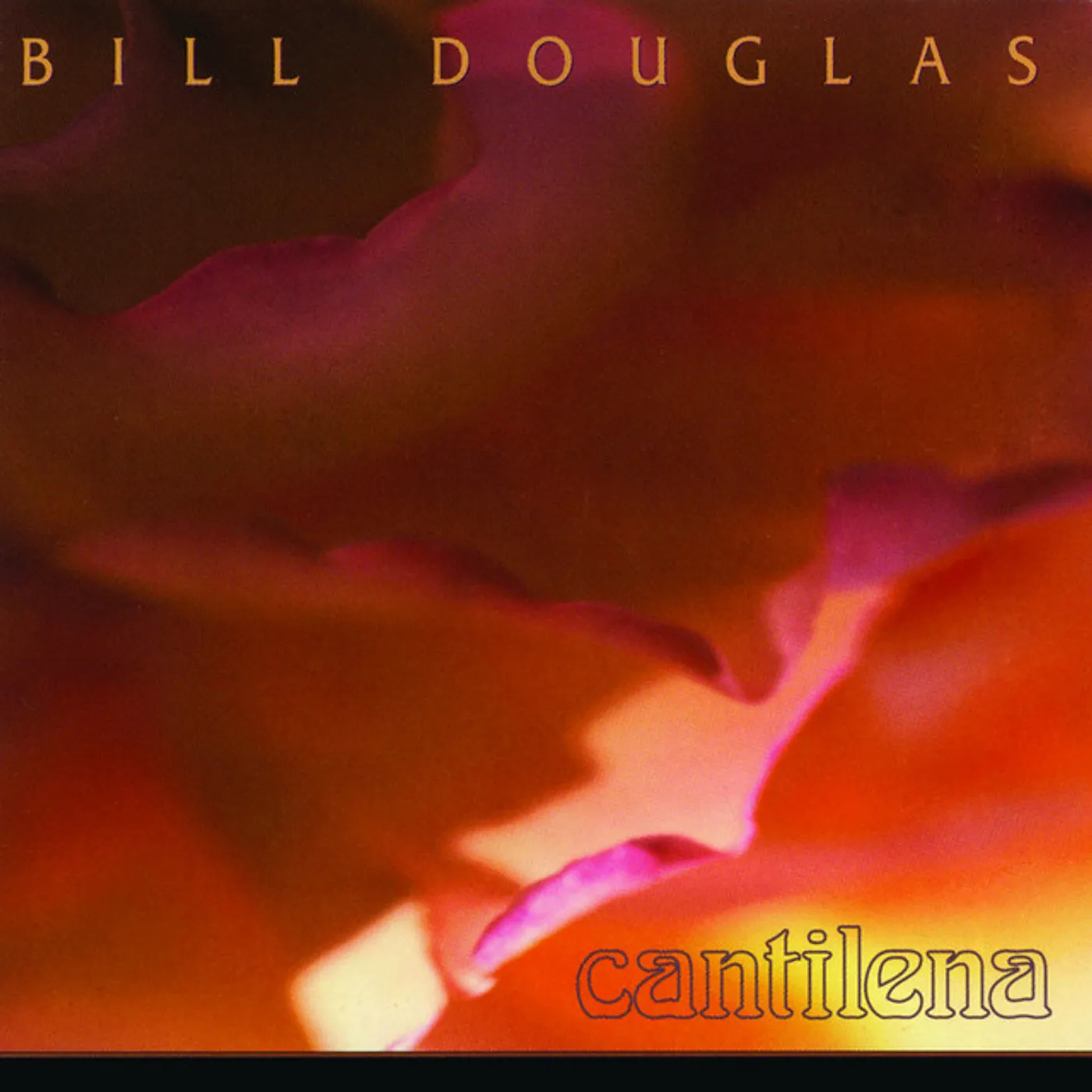 Bill Douglas CANTILENA CD