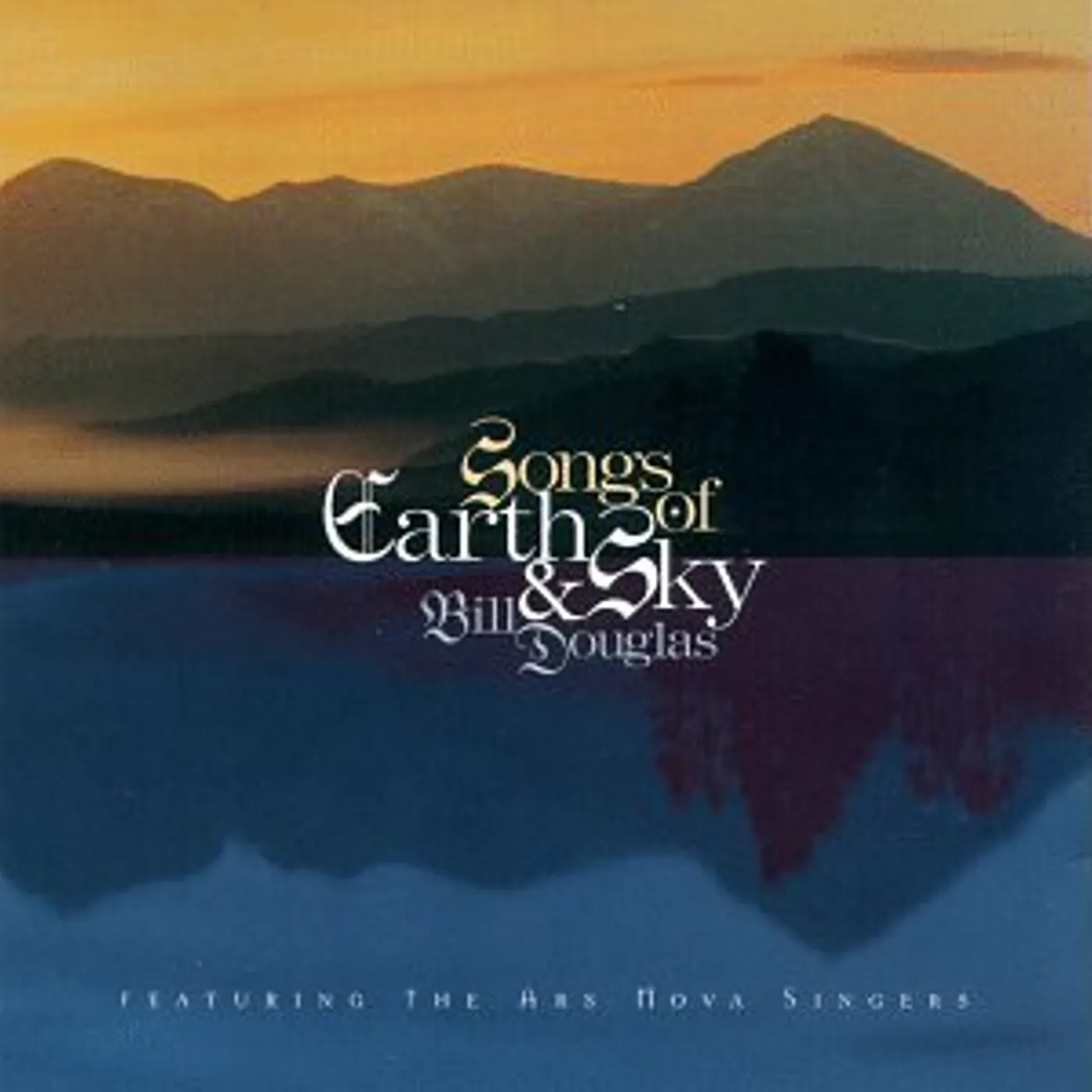 Bill Douglas SONGS OF EARTH & SKY CD