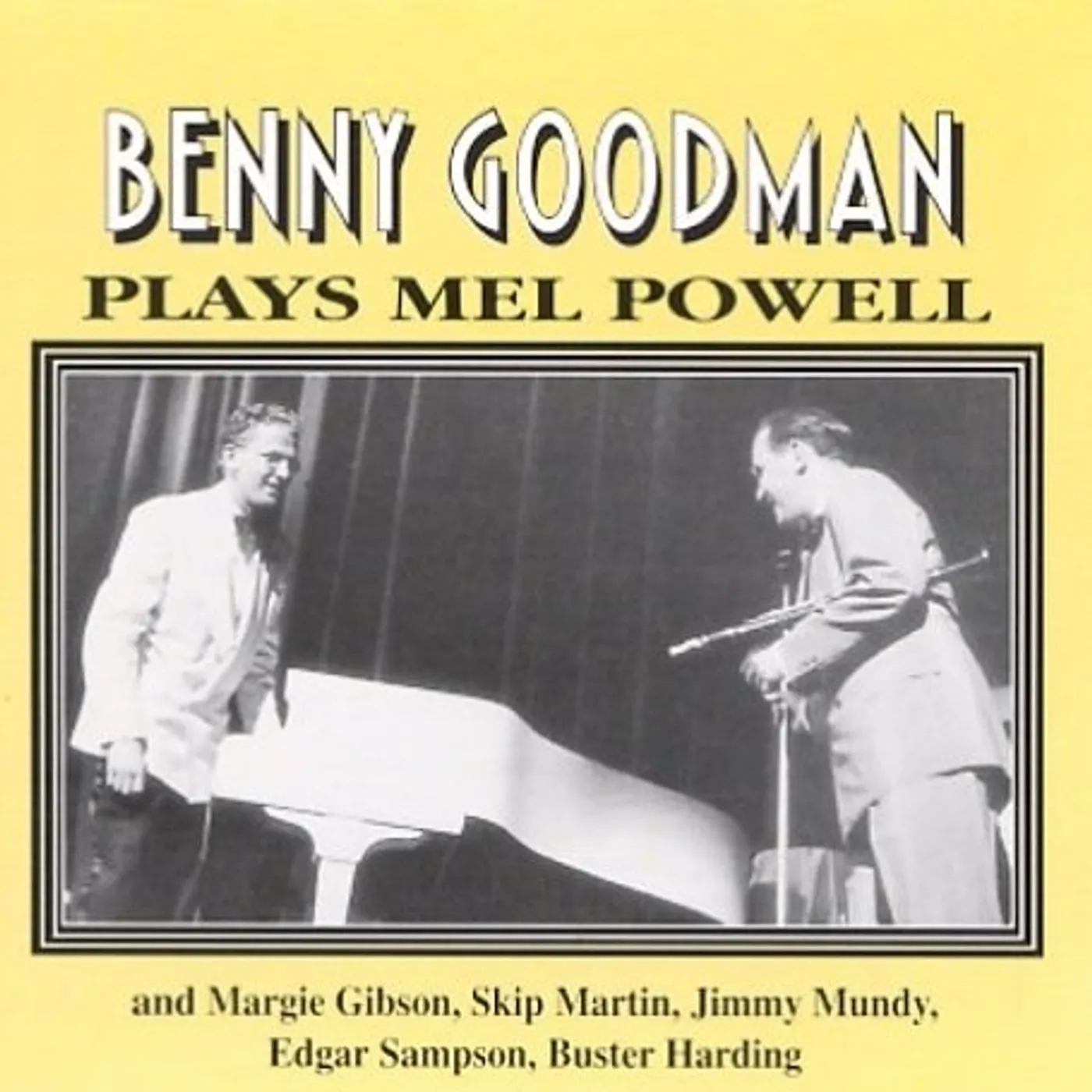 Benny Goodman PLAYS MEL POWELL CD