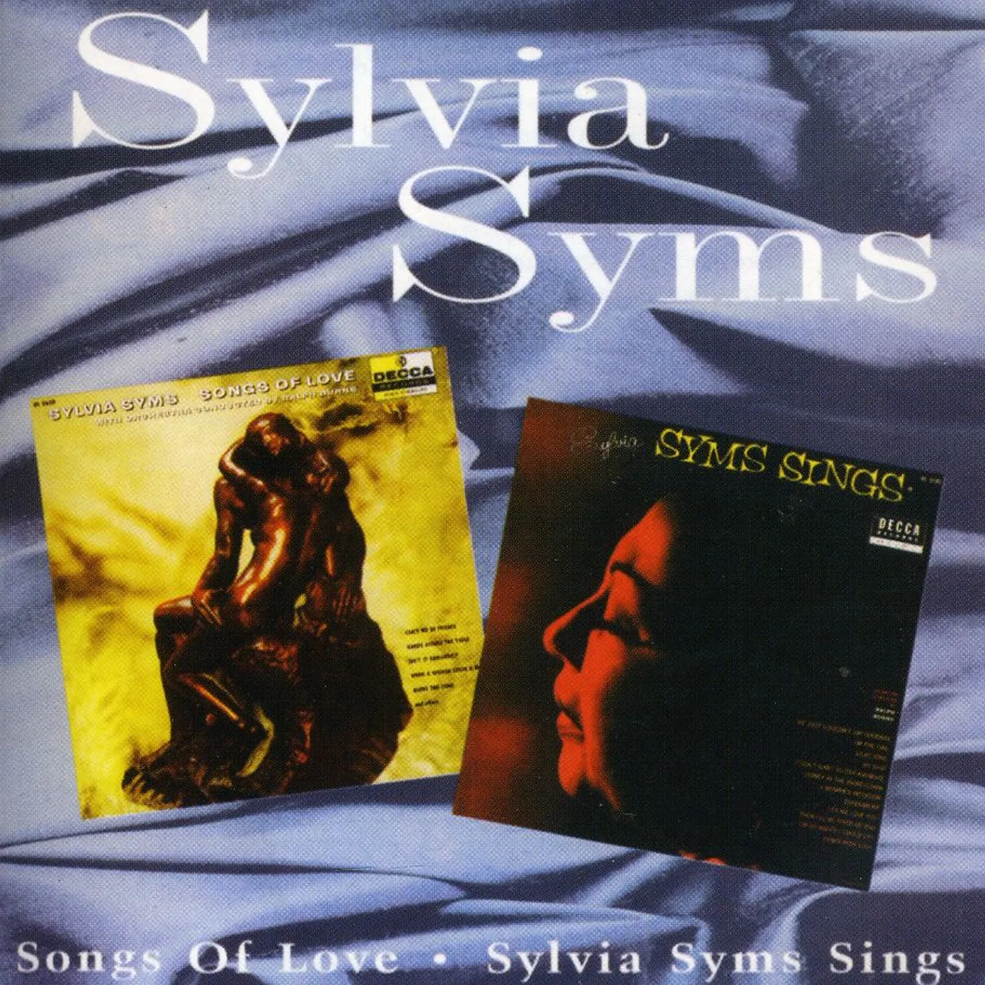 Sylvia Syms SYLVIA SIMS SINGS / SONGS OF LOVE CD