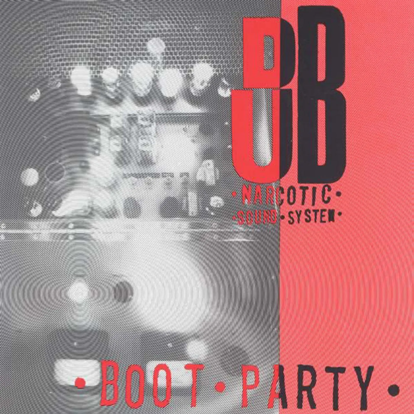 Dub Narcotic Sound System BOOT PARTY CD