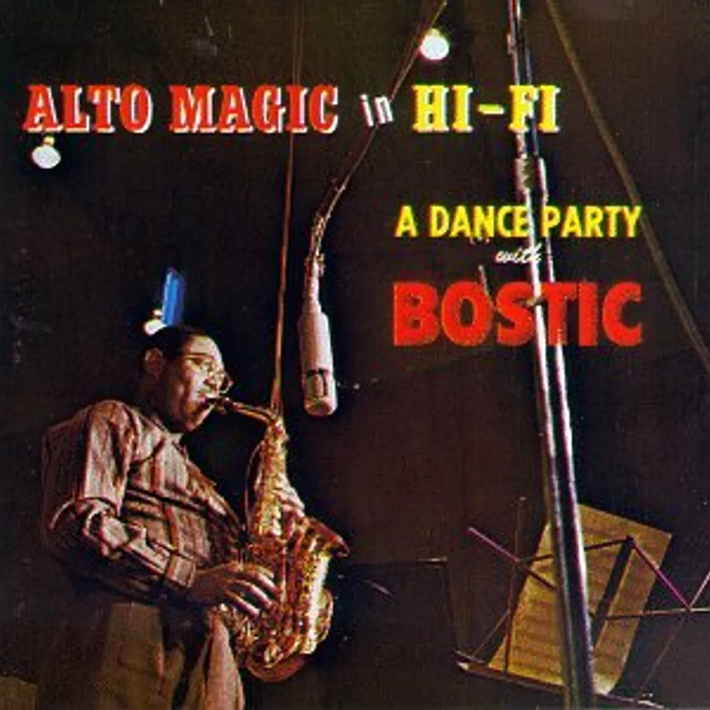 Earl Bostic ALTO MAGIC IN HIFI - A DANCE PARTY CD